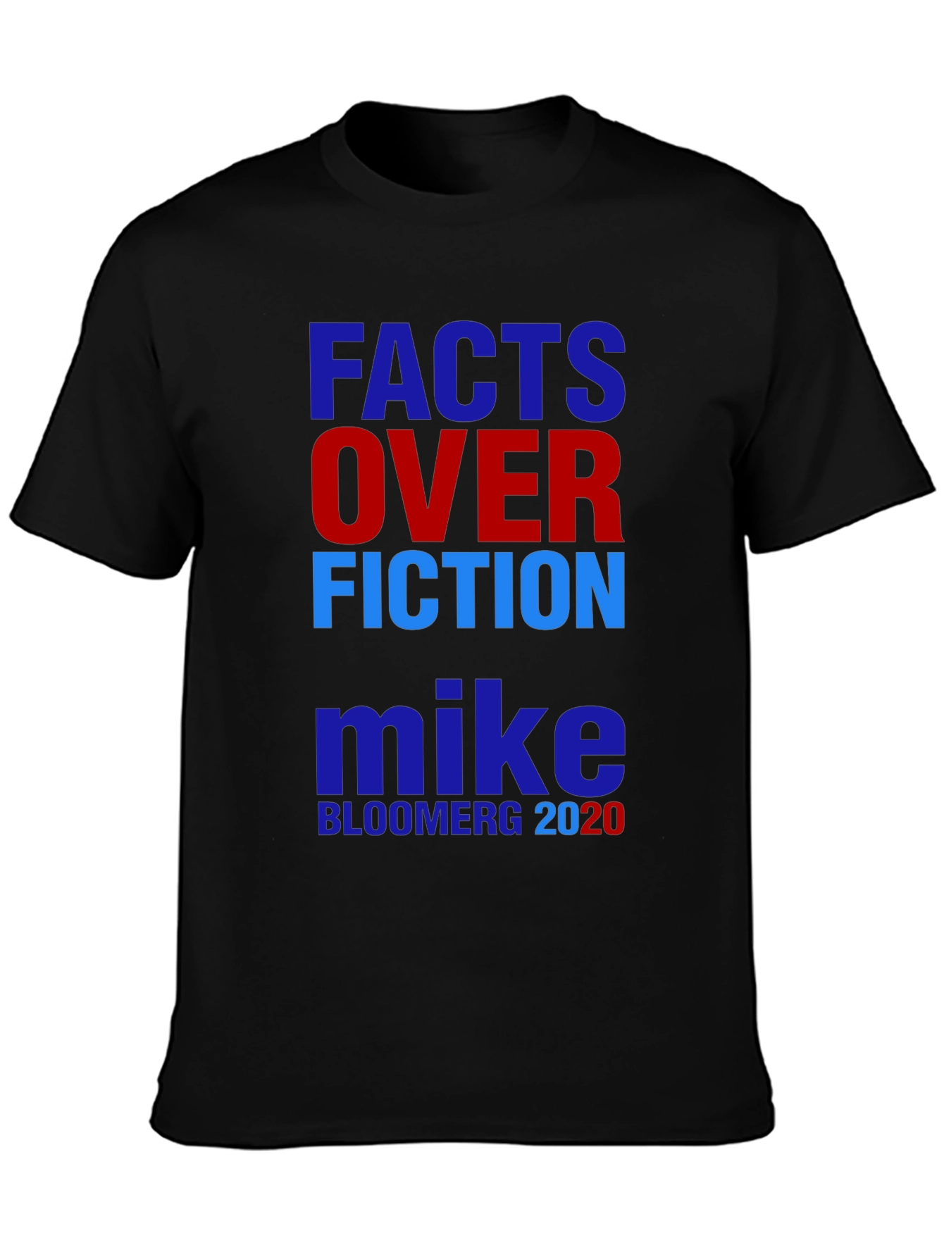 Facts Over Fiction Mike Bloomberg 2020 T-Shirt