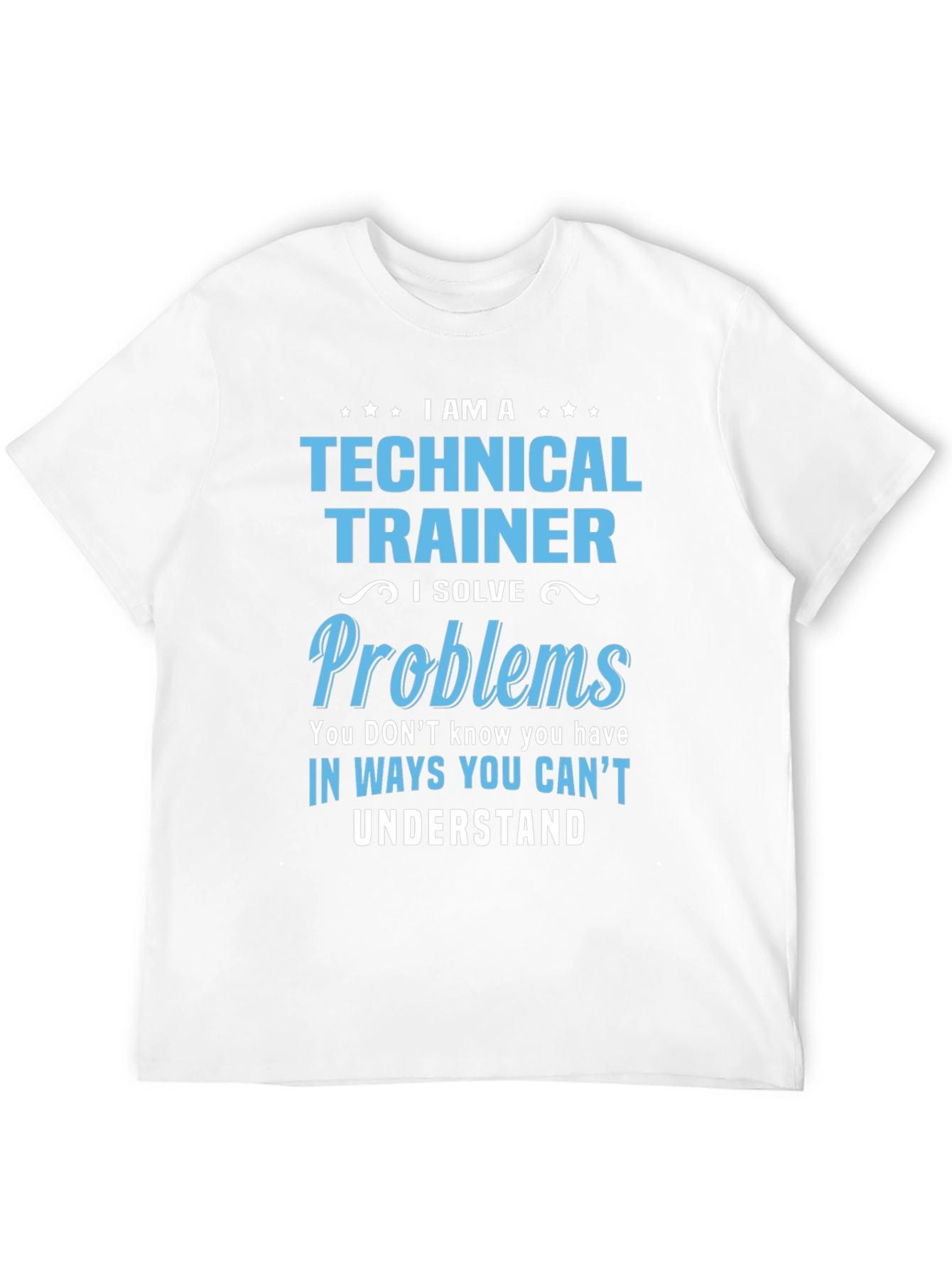 Technical Trainer T-Shirt - Problem Solver Tee