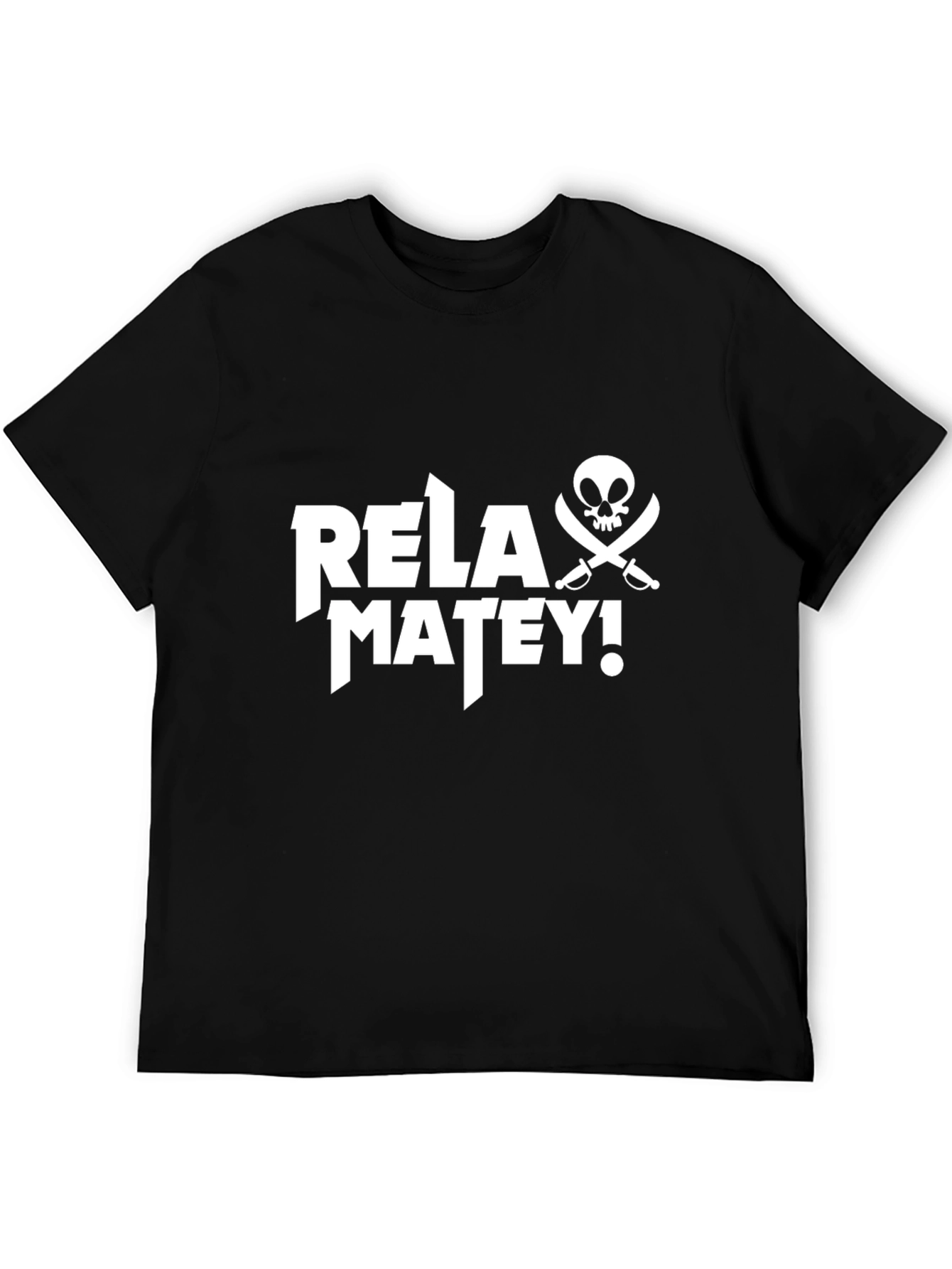Relax Matey Pirate Skull T-Shirt