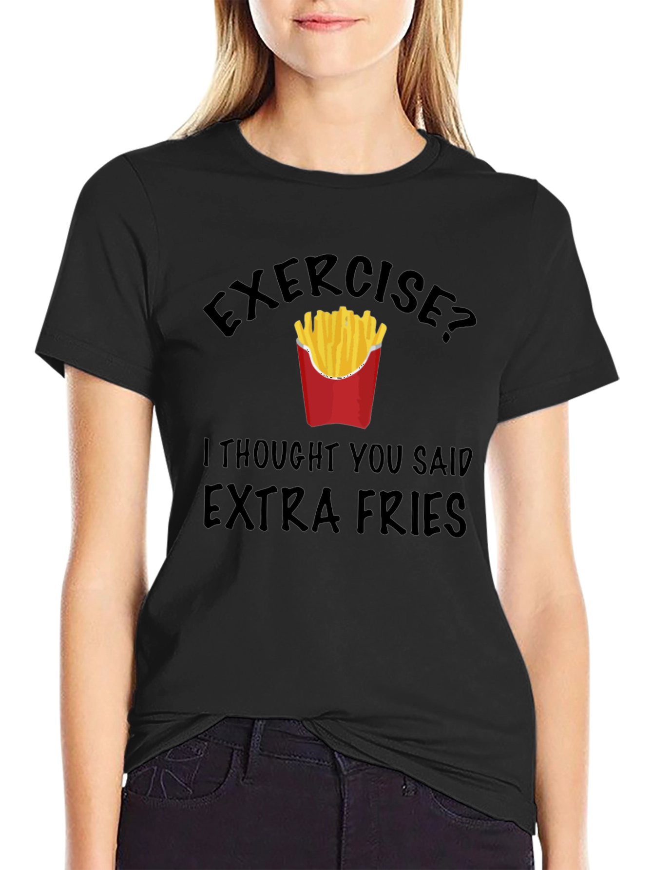 Funny Exercise? Extra Fries Graphic T-Shirt