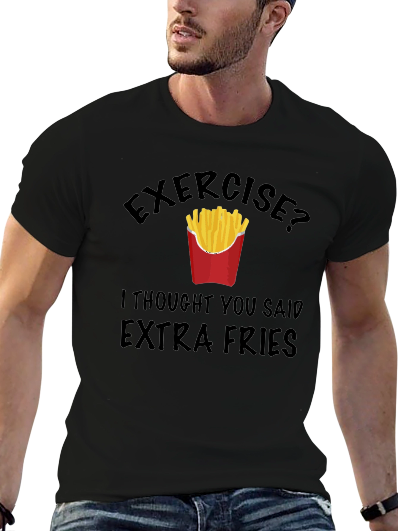 Funny Exercise? Extra Fries Graphic T-Shirt