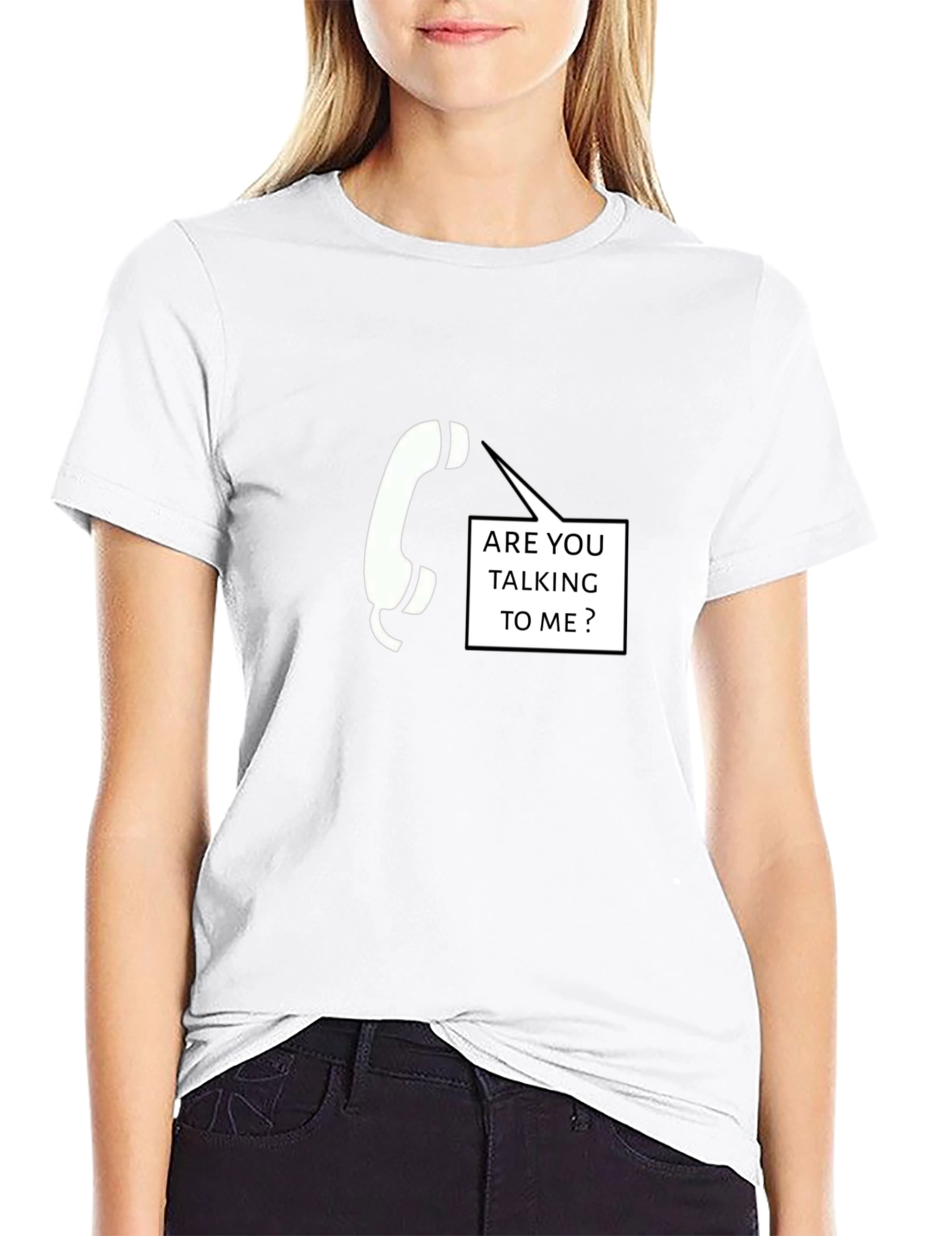 Are You Talking To Me T-Shirt