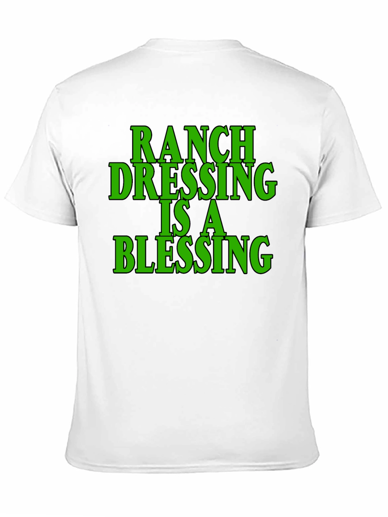 Ranch Dressing Blessing Black T-Shirt