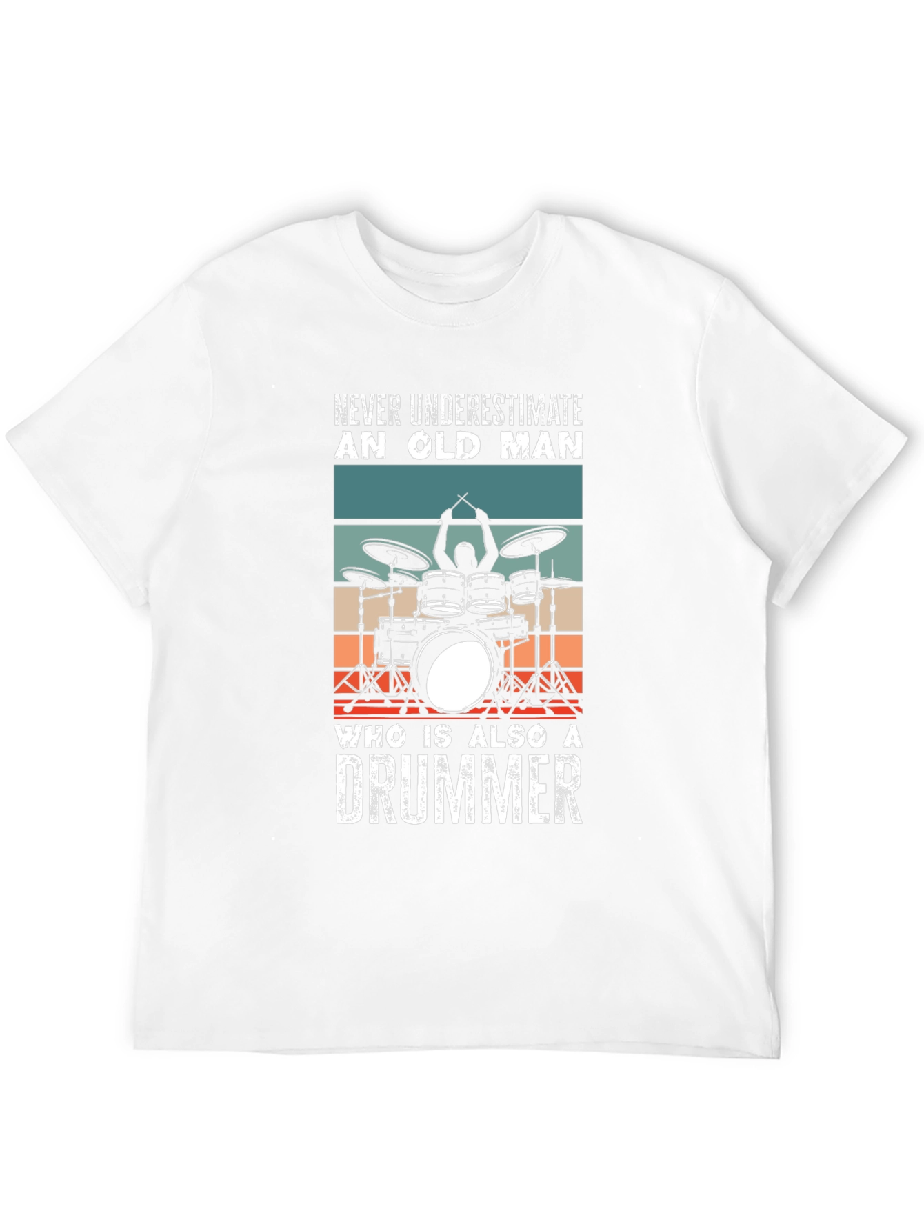Never Underestimate An Old Man Drummer T-Shirt
