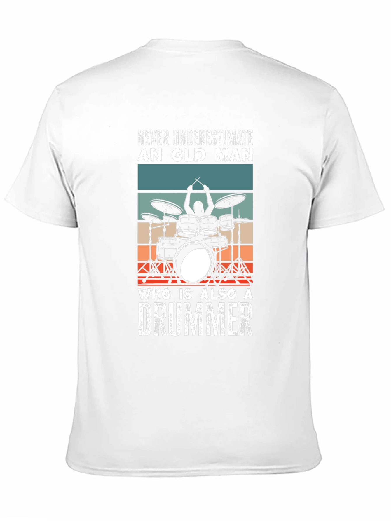 Never Underestimate An Old Man Drummer T-Shirt