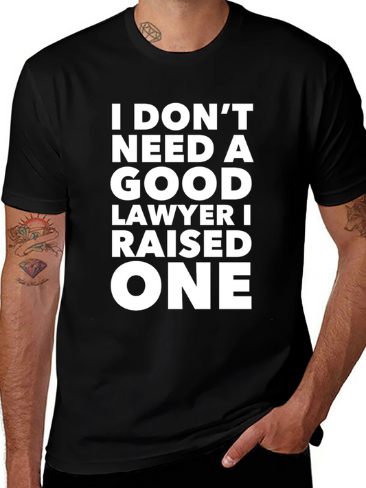 Funny Lawyer Parent T-Shirt - Raised a Lawyer Tee