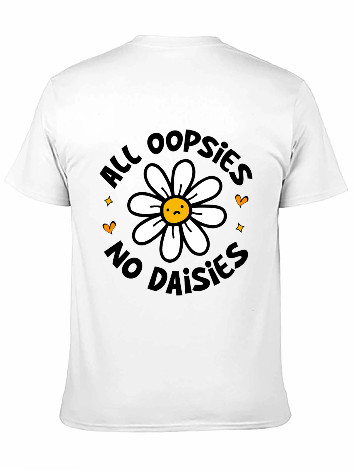 All Oopsies No Daisies Graphic Tee