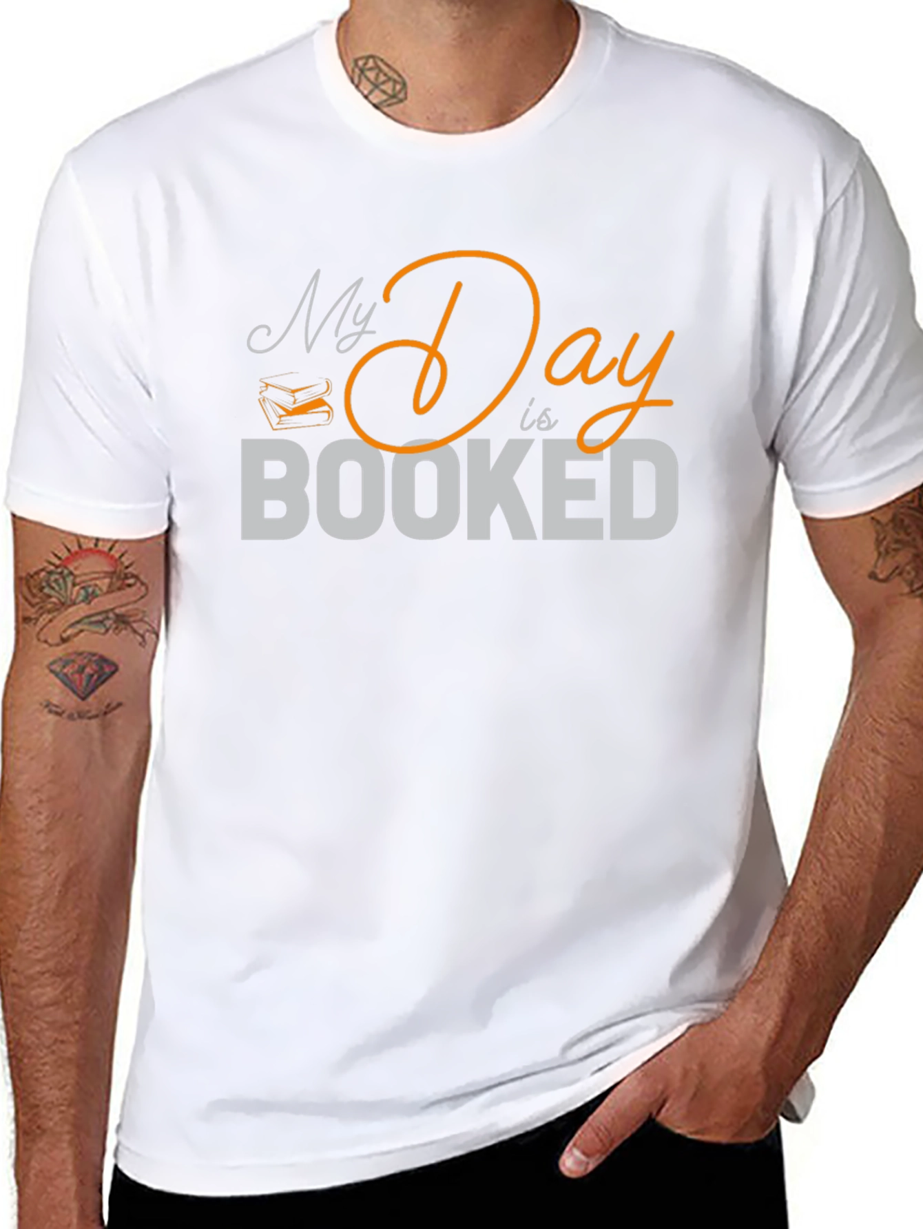My Day is Booked T-Shirt