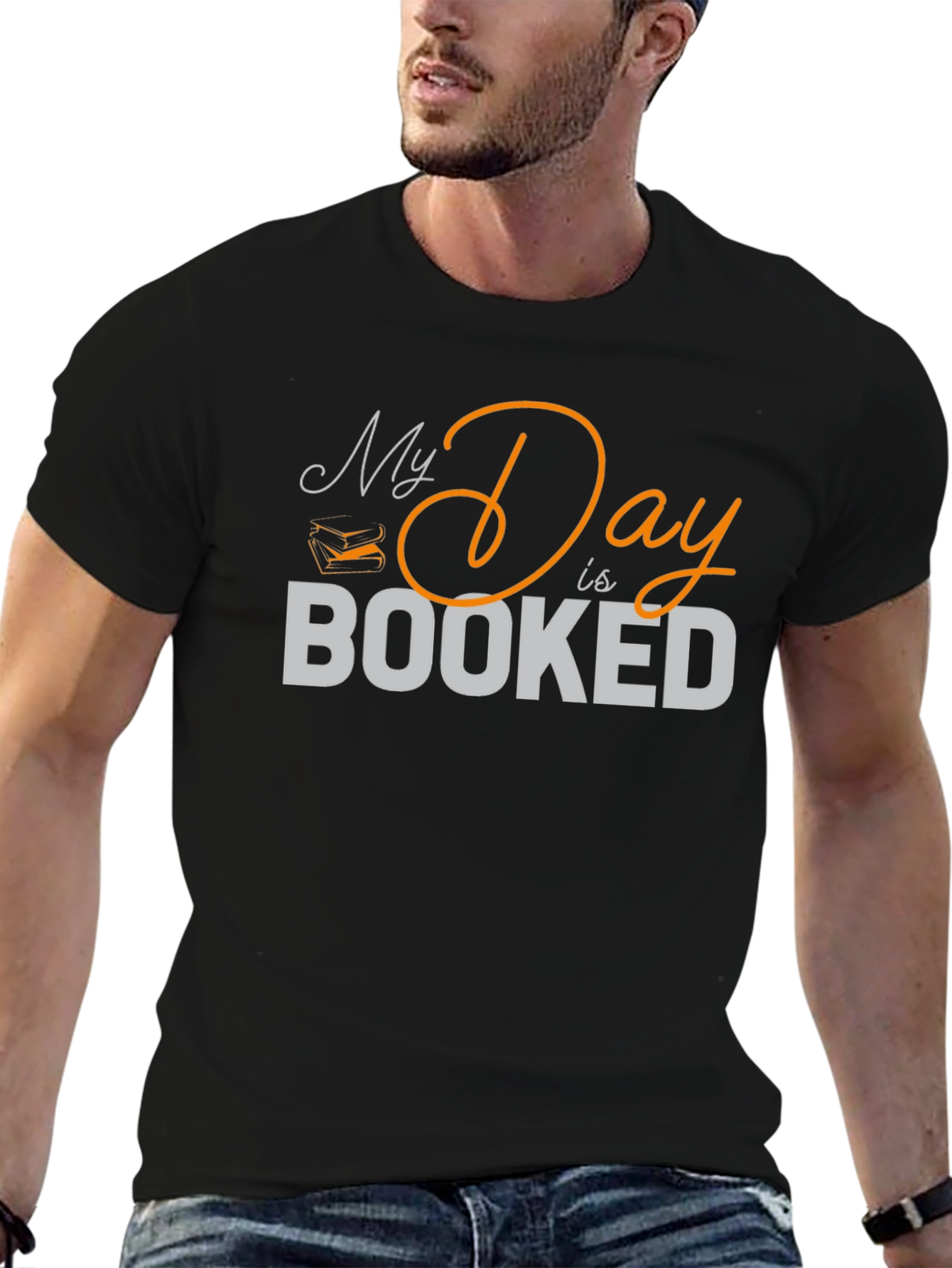 My Day is Booked T-Shirt