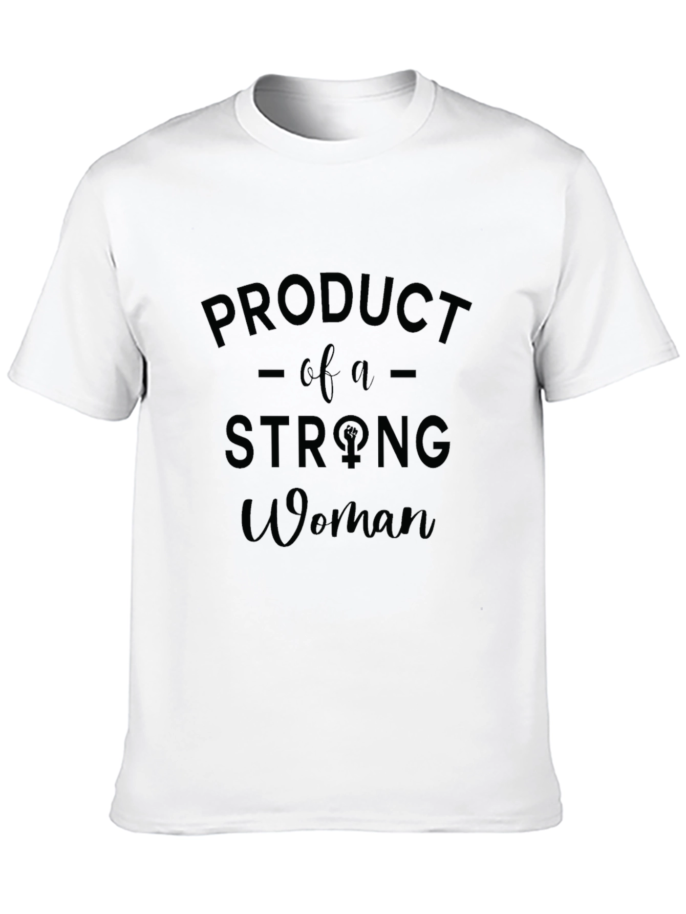 Product of a Strong Woman Graphic Tee