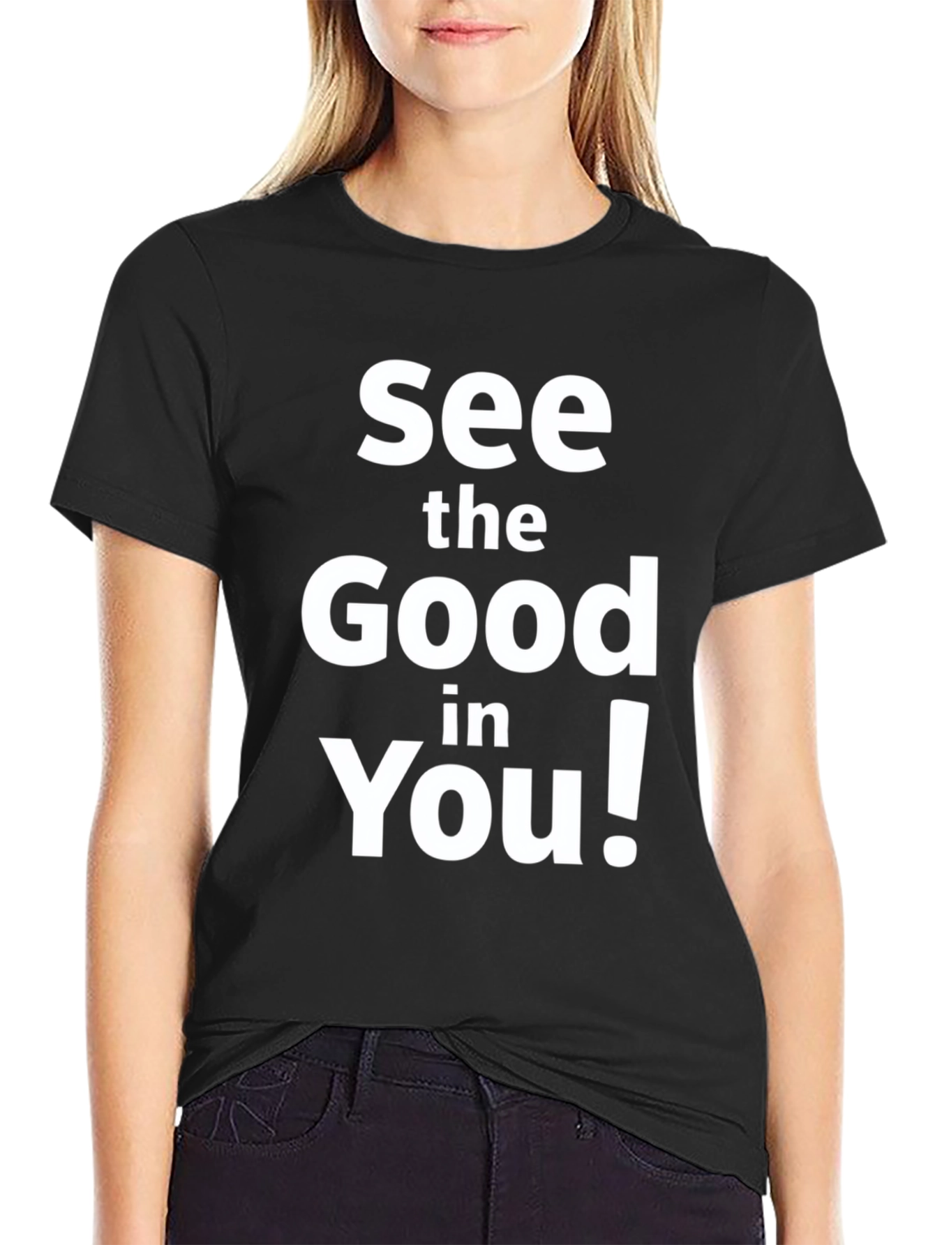 See the Good in You! Graphic Tee