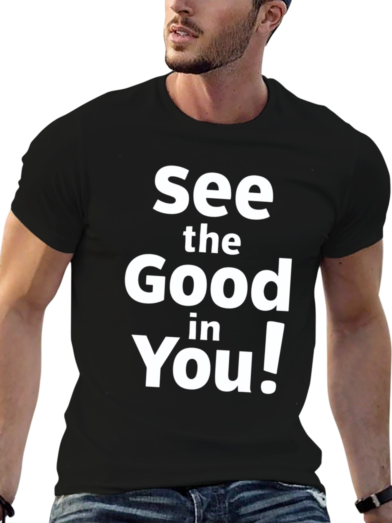 See the Good in You! Graphic Tee