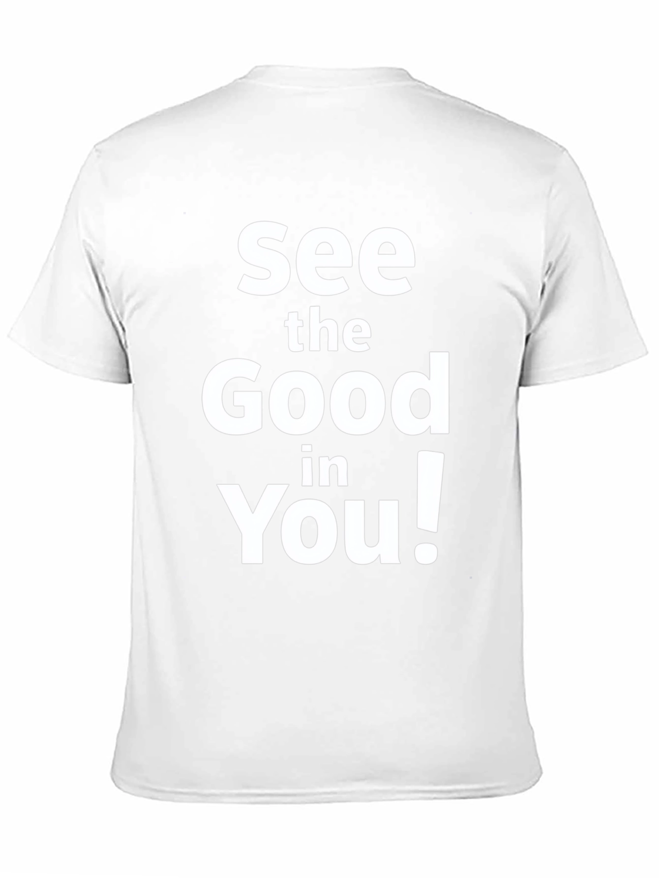 See the Good in You! Graphic Tee