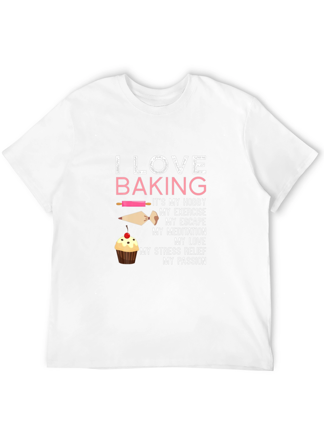 I Love Baking T-Shirt