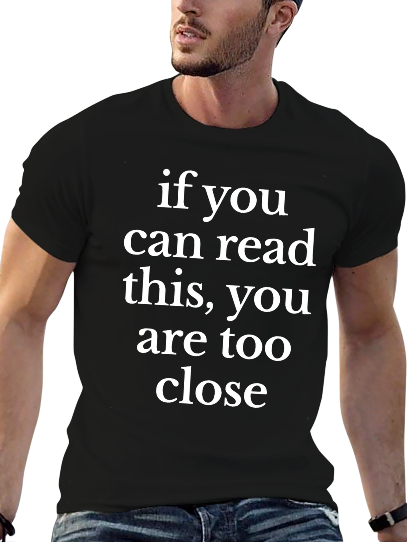 Funny Graphic Tee - Too Close Comfort T-Shirt