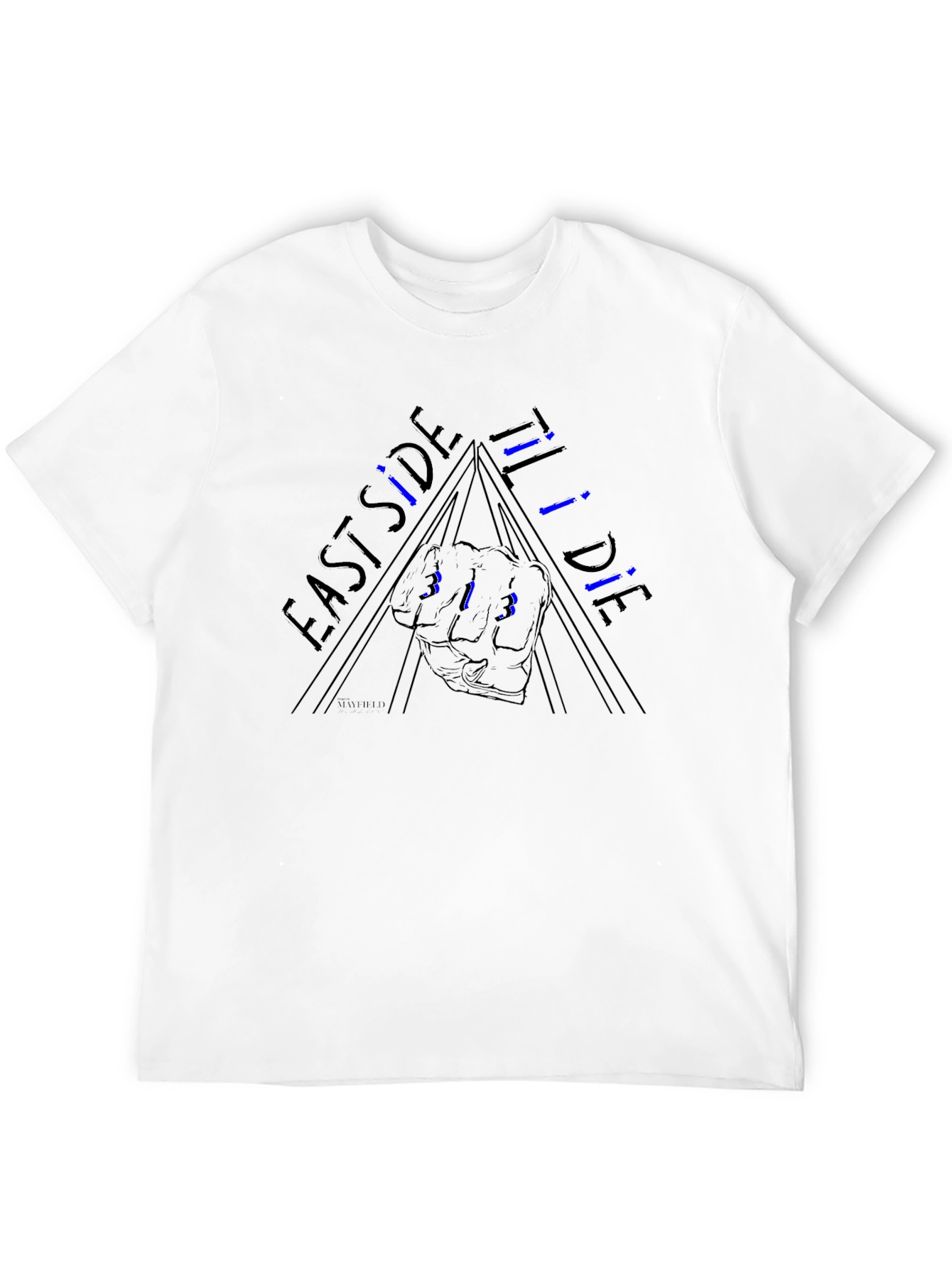 East Side Til I Die T-Shirt