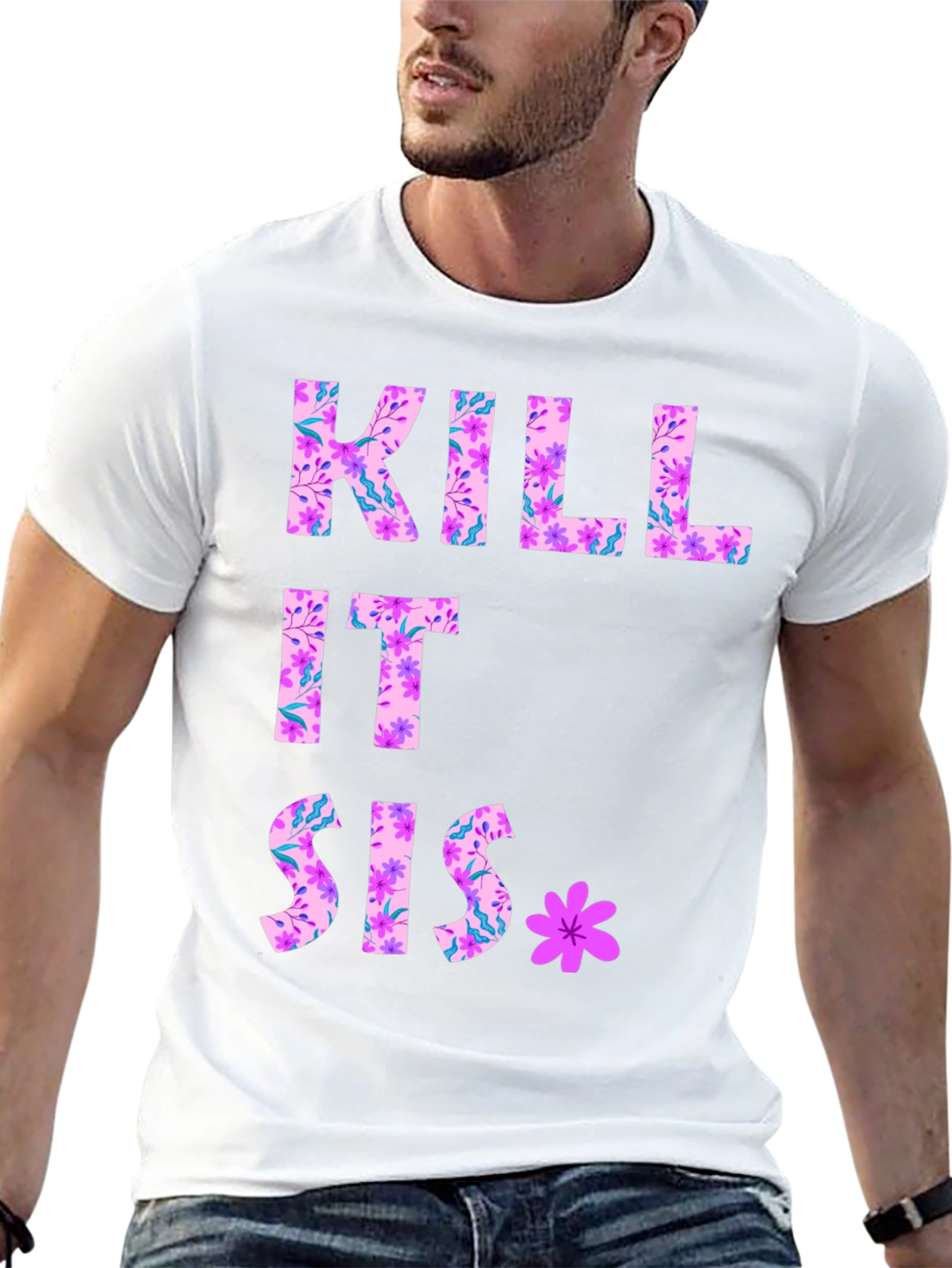 Kill It Sis Floral Graphic Tee