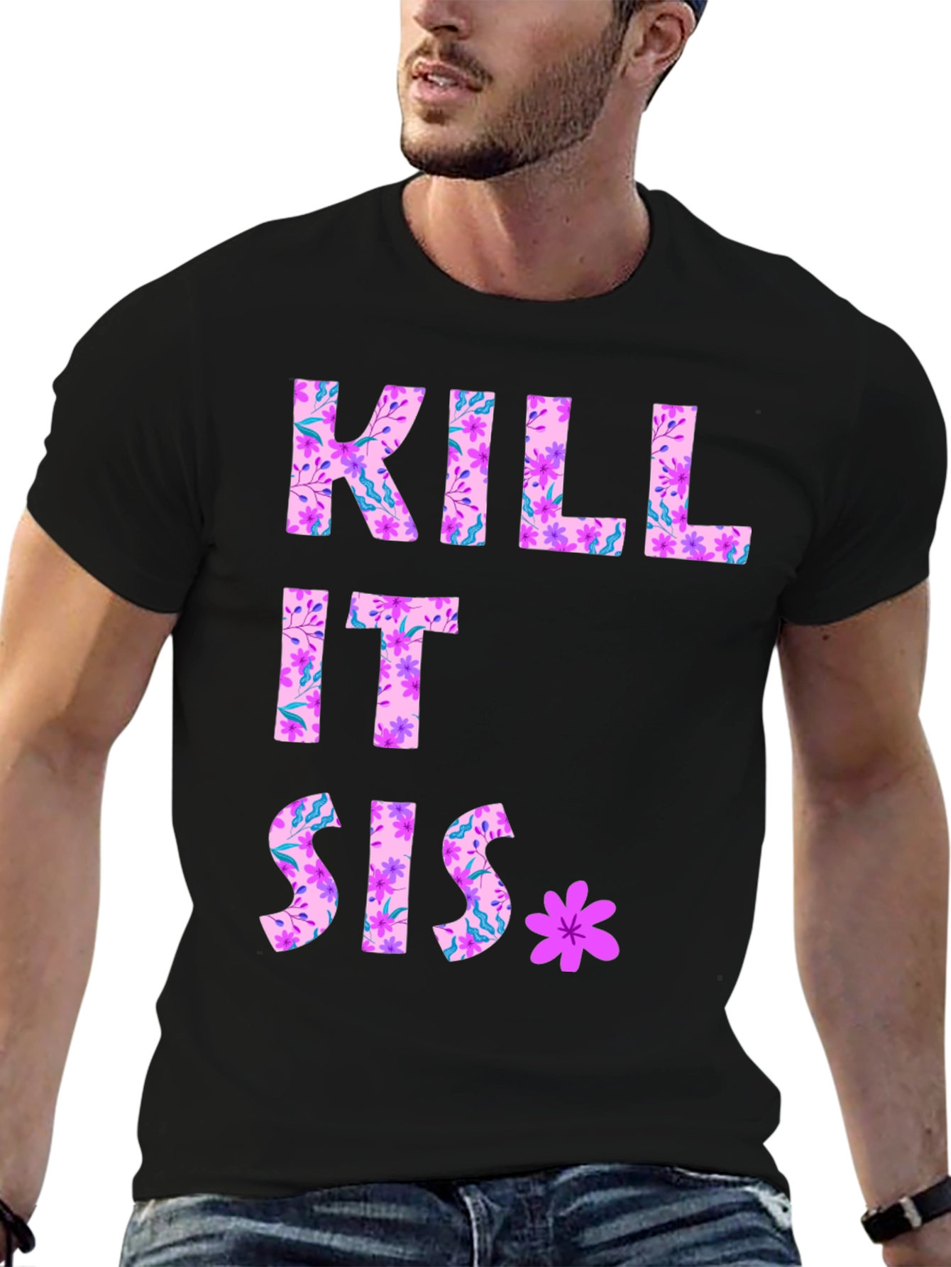Kill It Sis Floral Graphic Tee