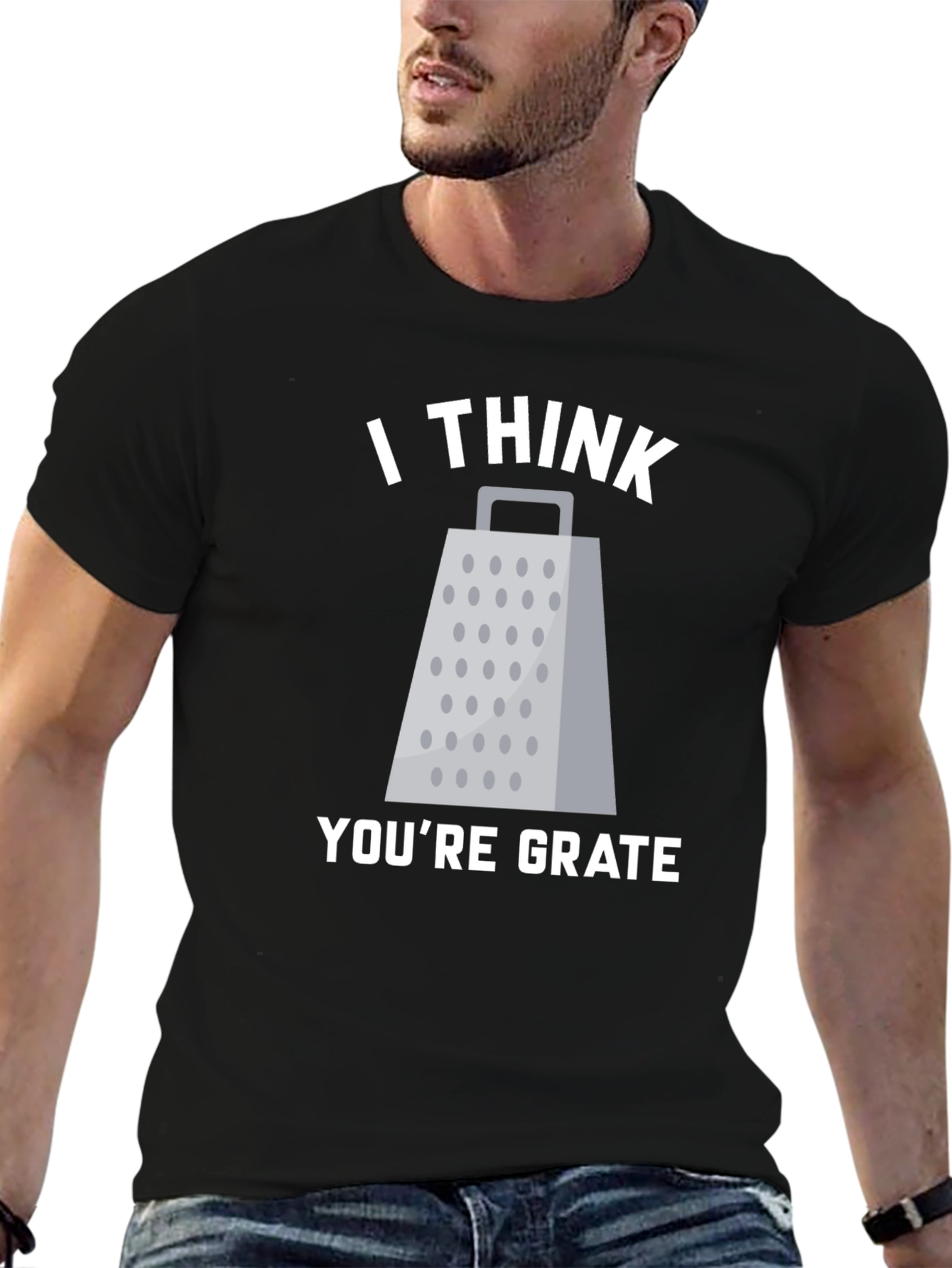 I Think Youre Grate T-Shirt Funny Pun Tee