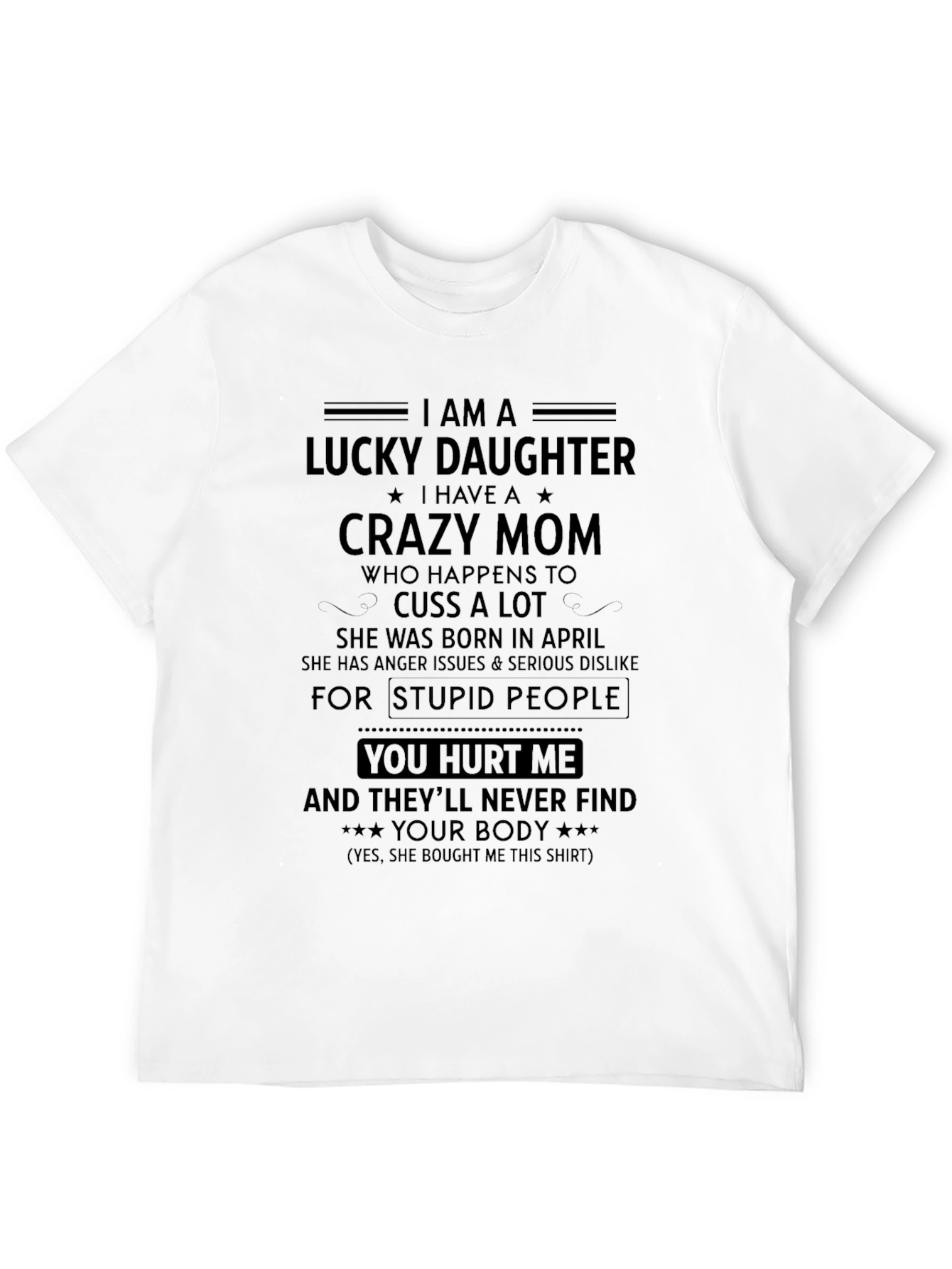 Lucky Daughter Crazy Mom Black T-Shirt
