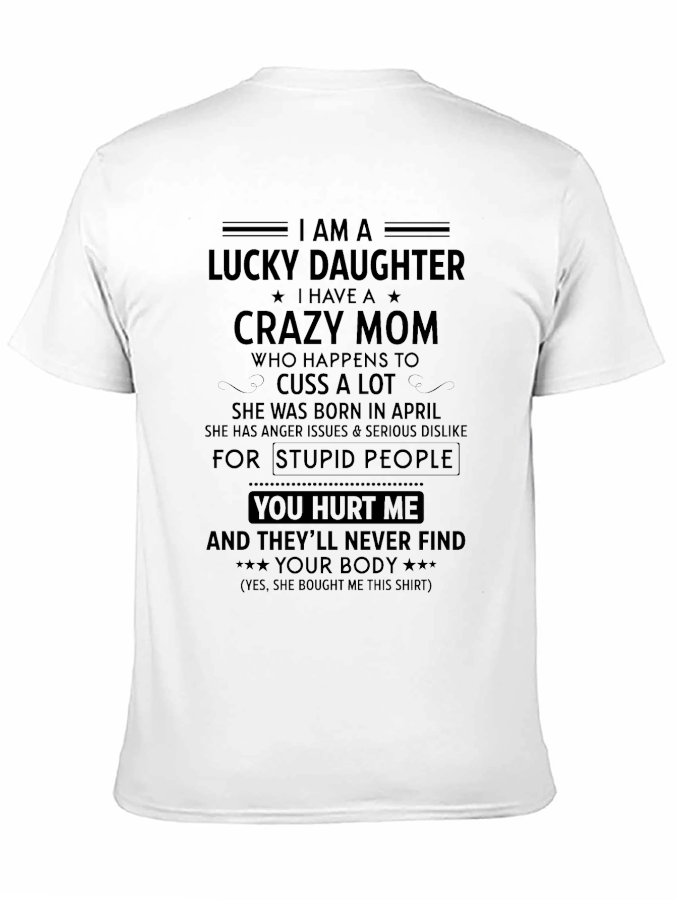 Lucky Daughter Crazy Mom Black T-Shirt
