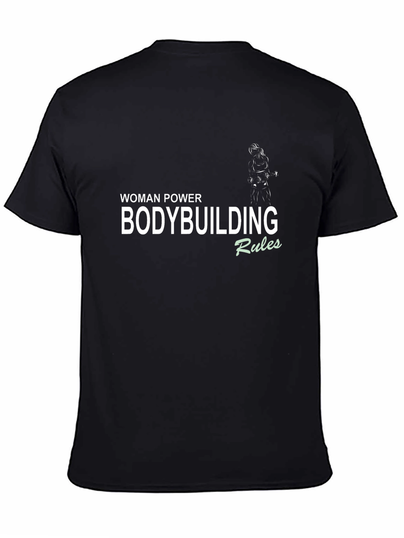 Woman Power Bodybuilding Rules Black T-Shirt