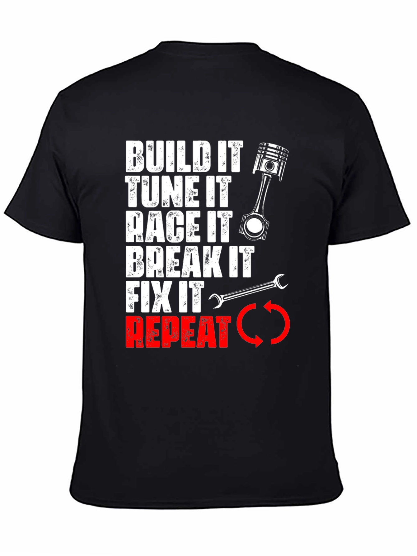 Build It Race It Fix It T-Shirt