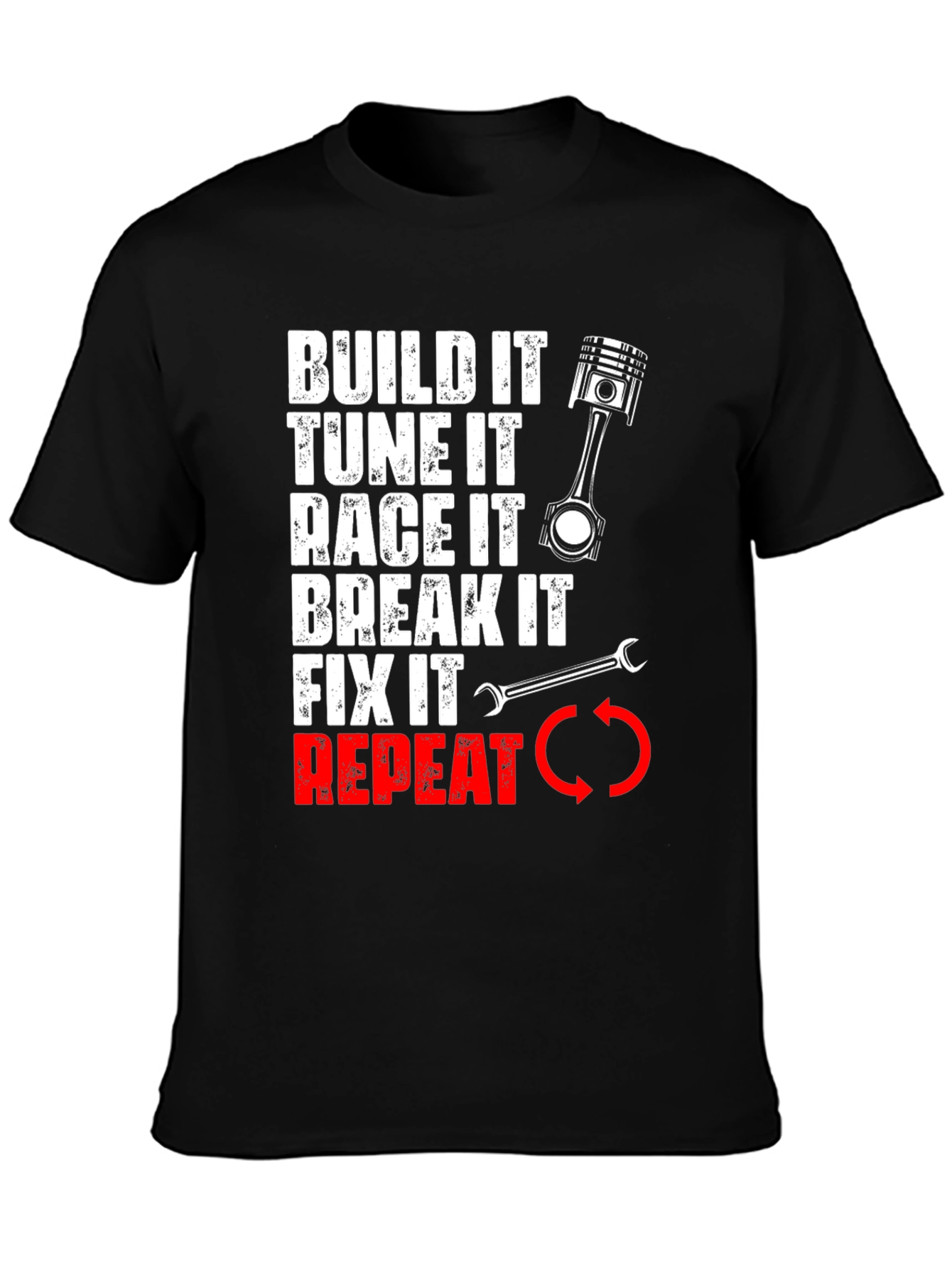 Build It Race It Fix It T-Shirt