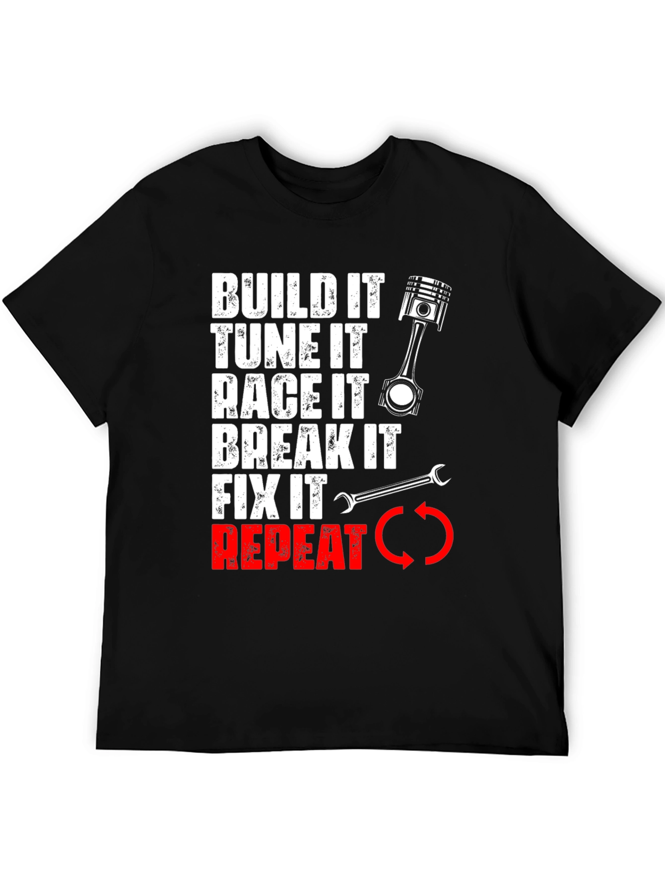 Build It Race It Fix It T-Shirt