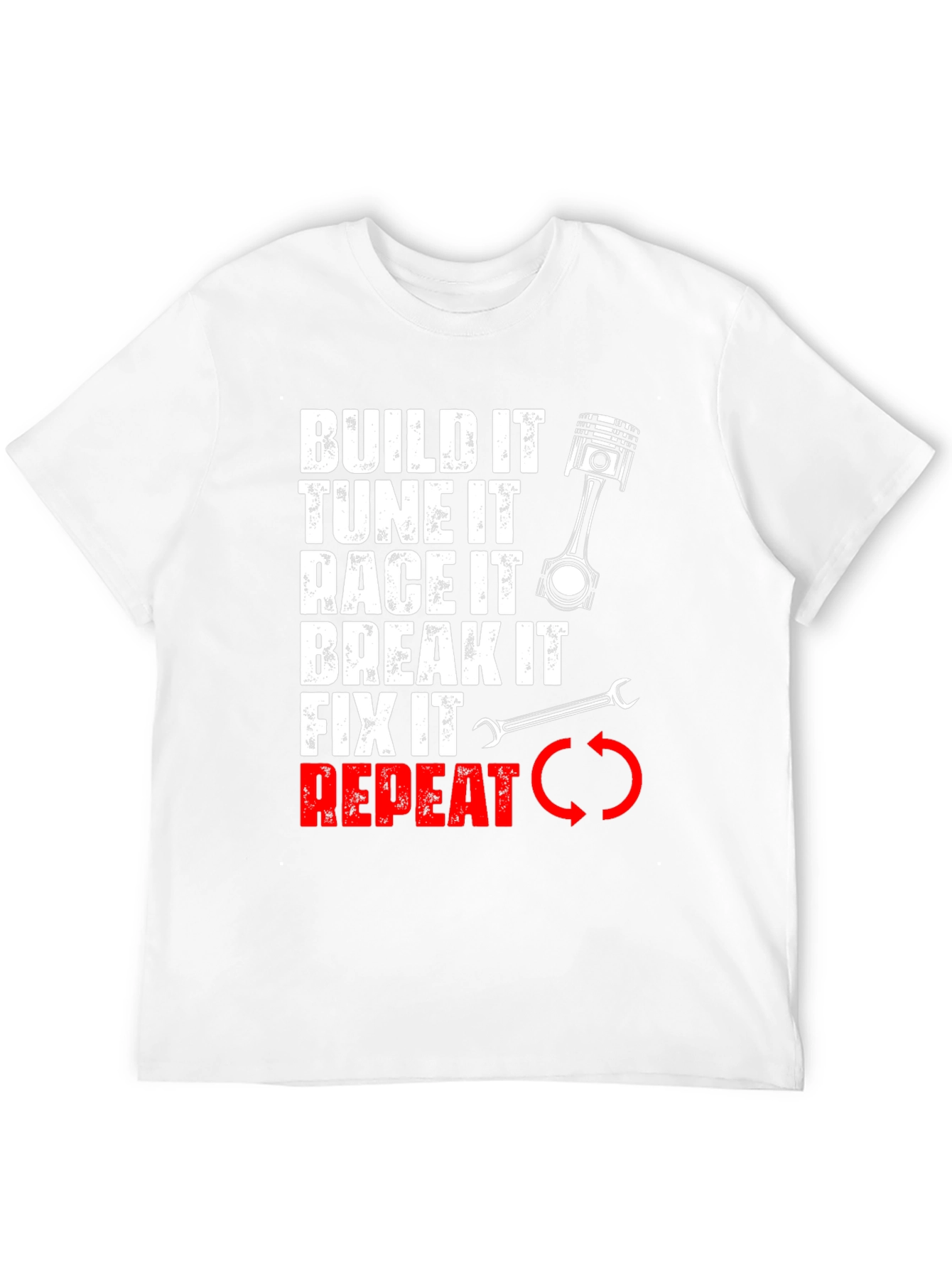 Build It Race It Fix It T-Shirt