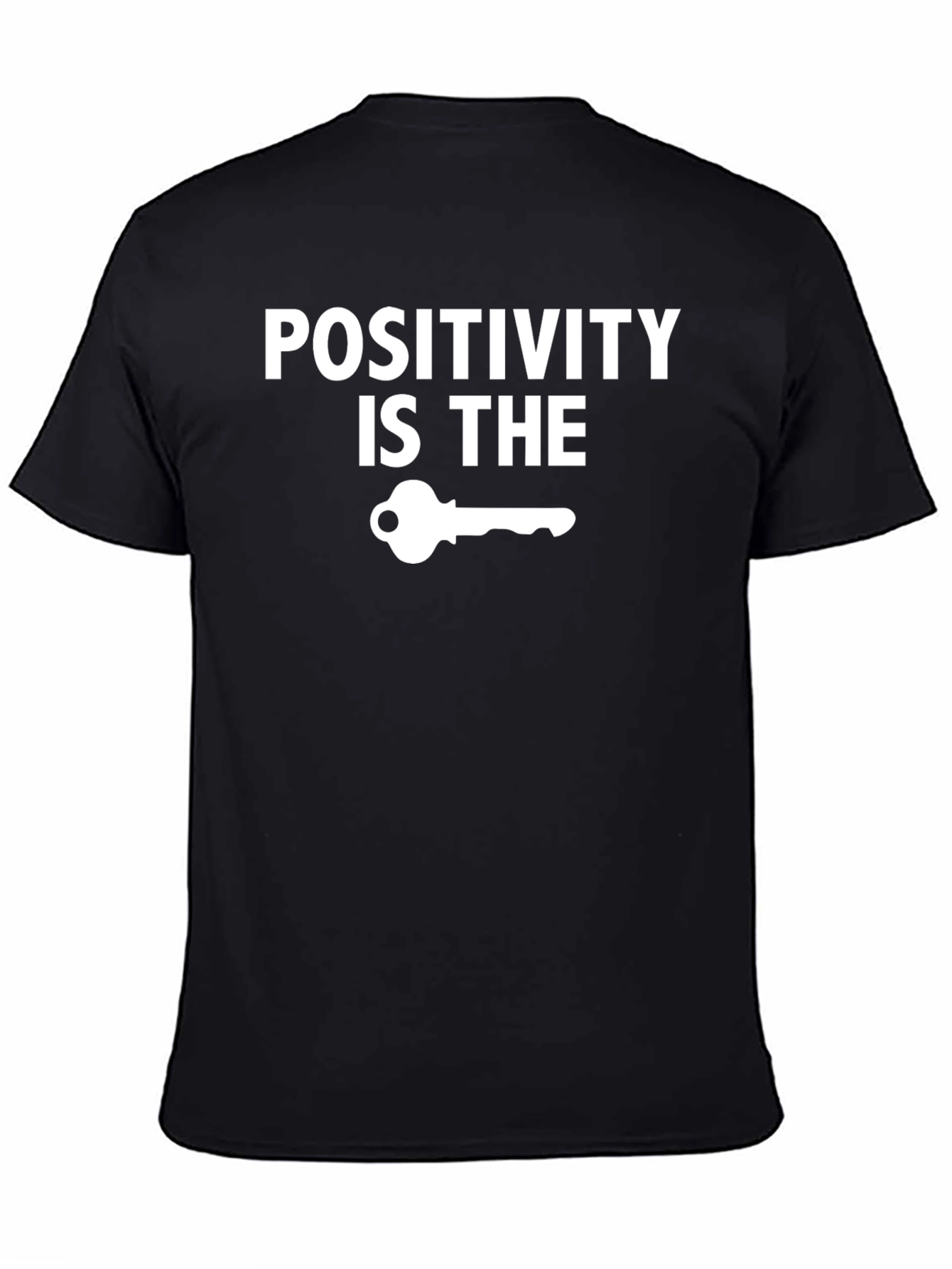 Positivity Key T-Shirt - Motivational Graphic Tee