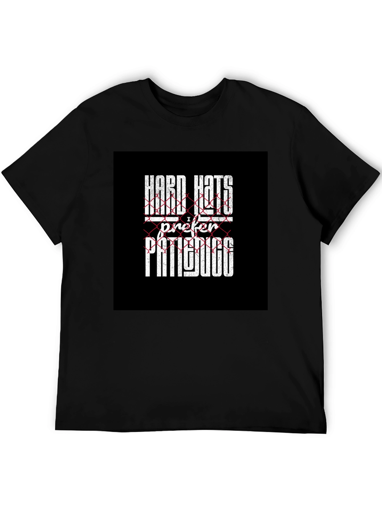 Hard Hats I Prefer Patience Black Graphic Tee