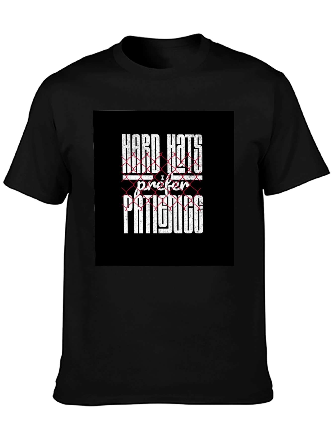 Hard Hats I Prefer Patience Black Graphic Tee