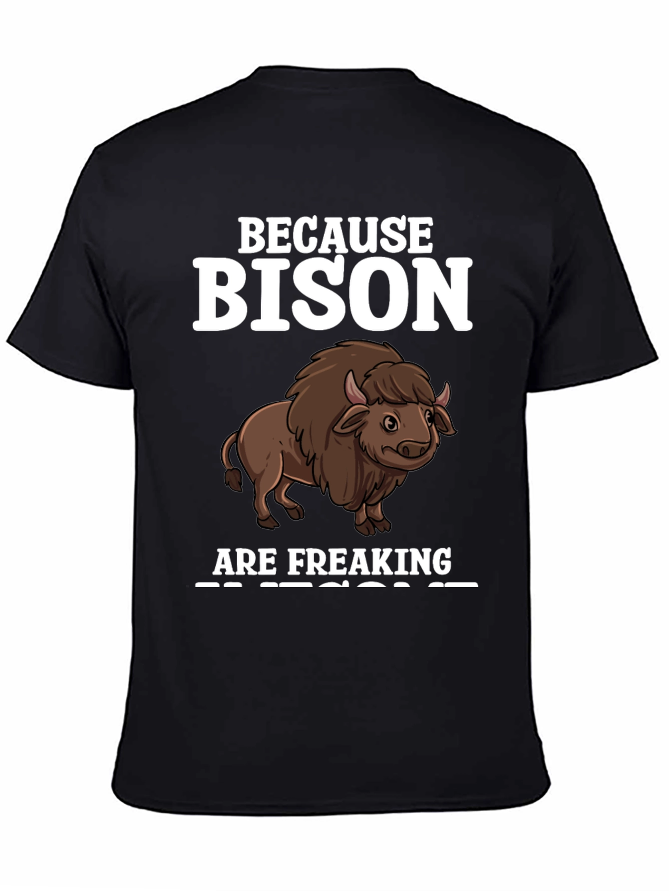 Bison Freaking Awesome Graphic Tee