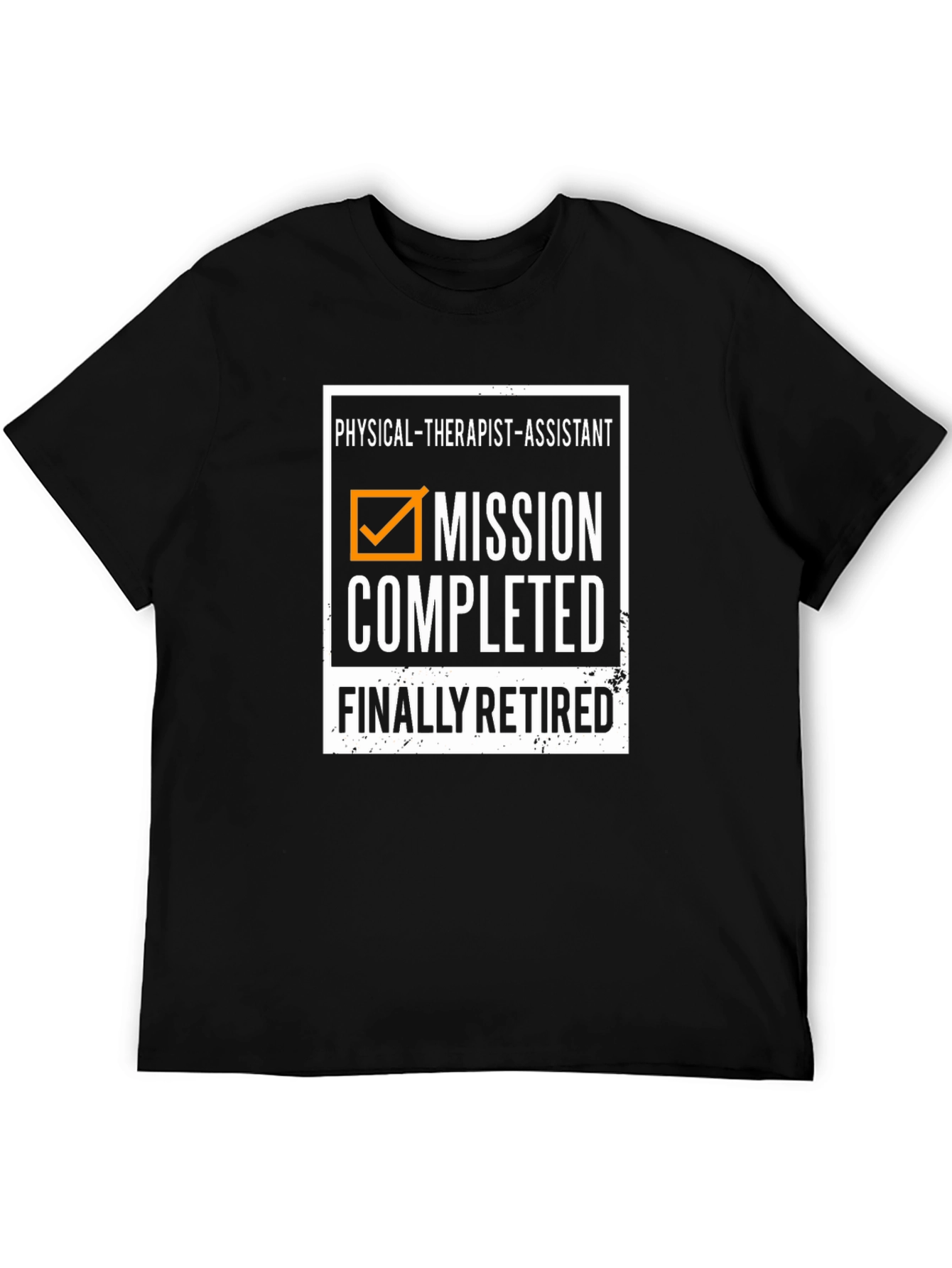 Retired Physical Therapist Assistant T-Shirt