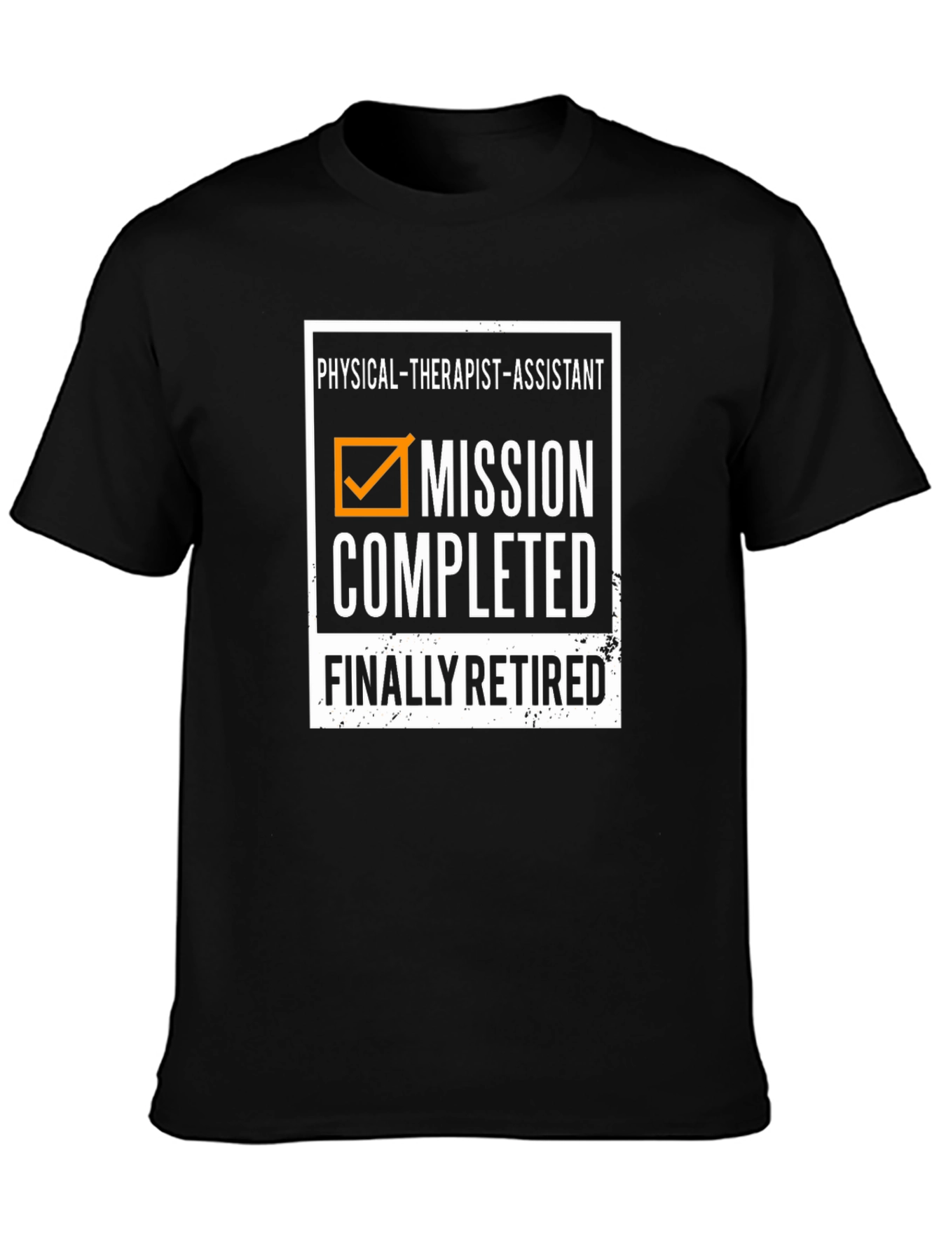 Retired Physical Therapist Assistant T-Shirt