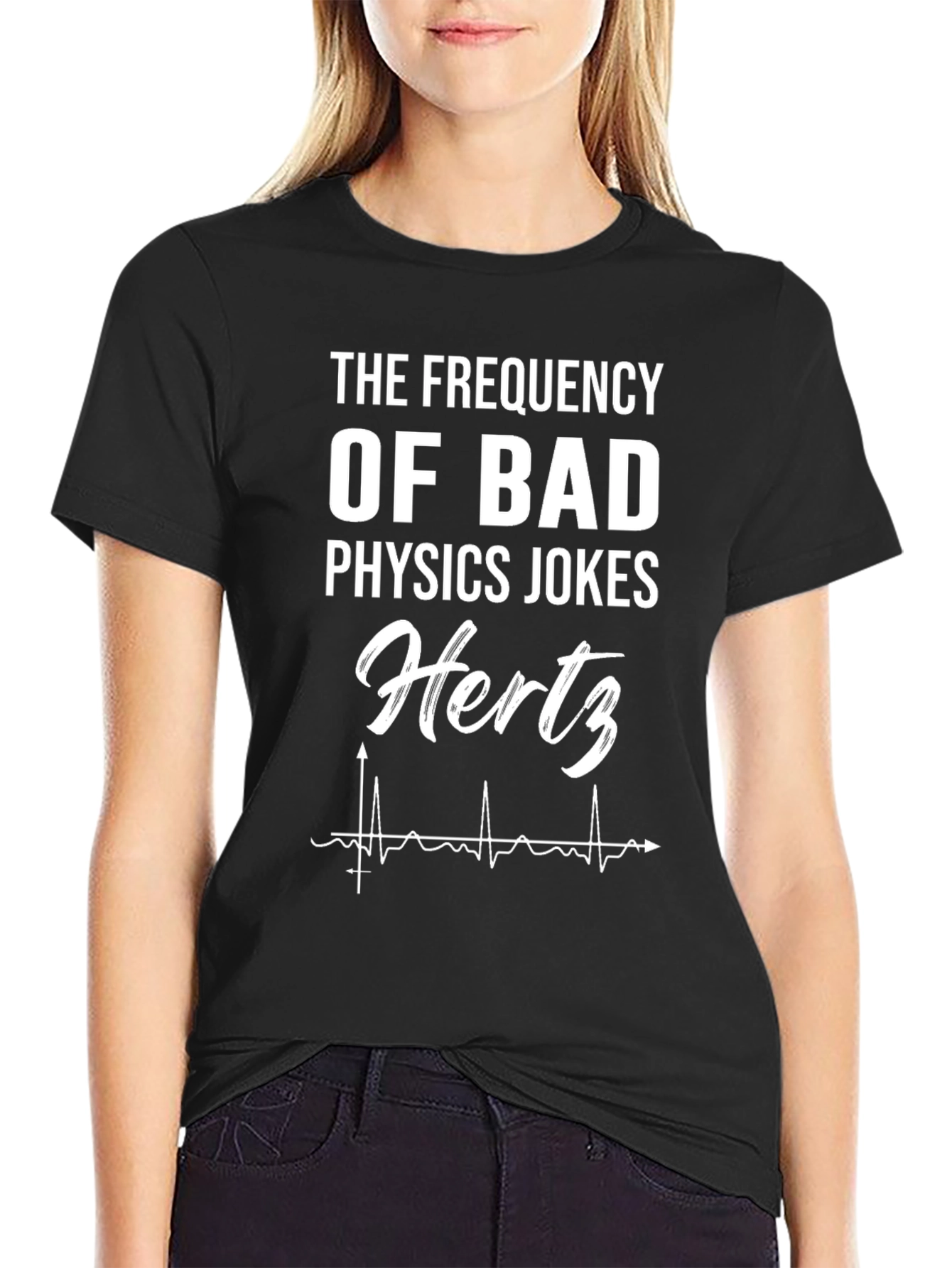The Frequency of Bad Physics Jokes T-Shirt
