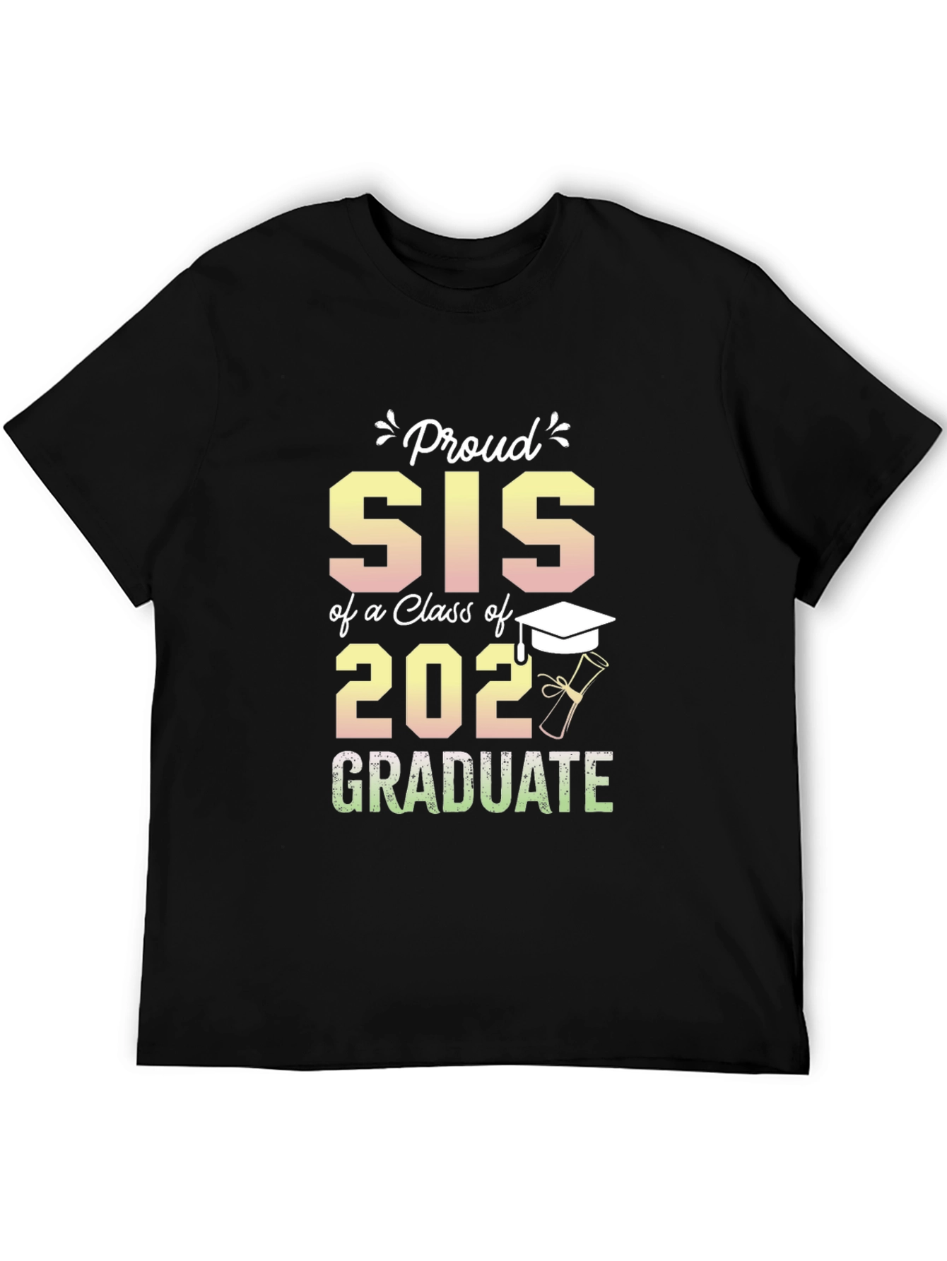 Proud Sis of a 2022 Graduate T-Shirt