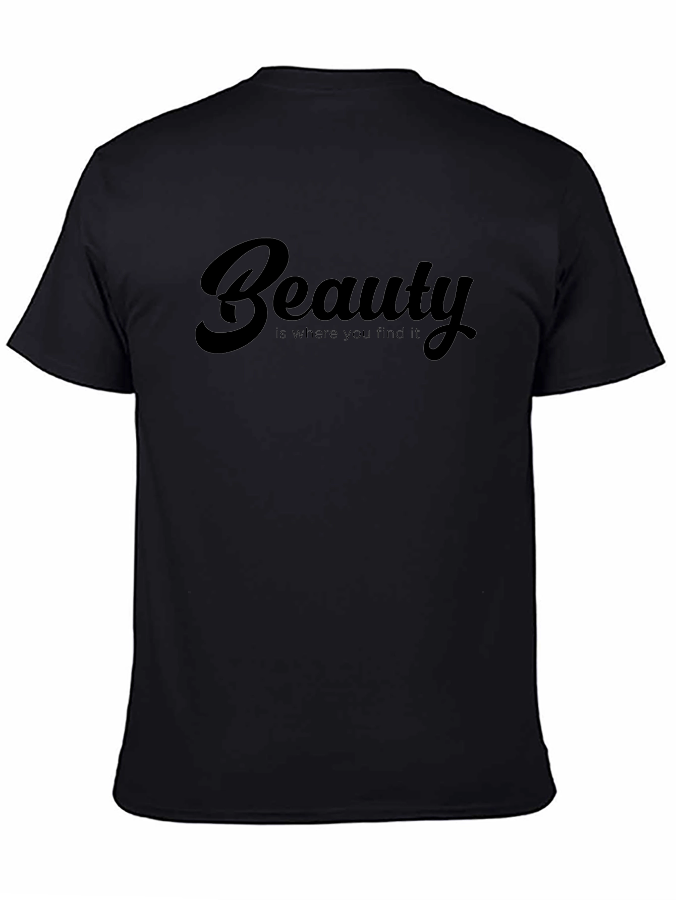 Beauty Quote Graphic Print Black T-Shirt