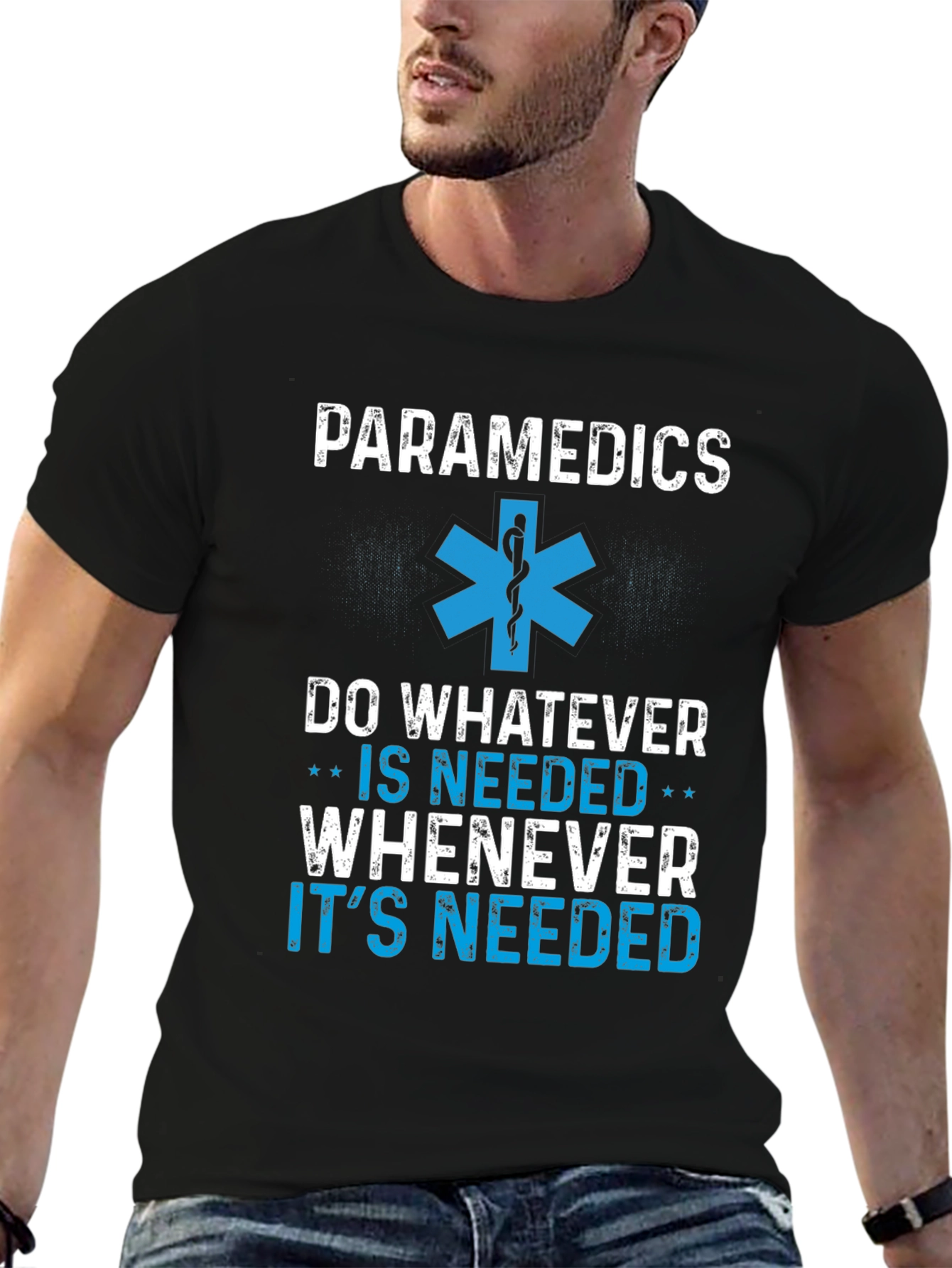 Paramedics Do Whatever Is Needed T-Shirt