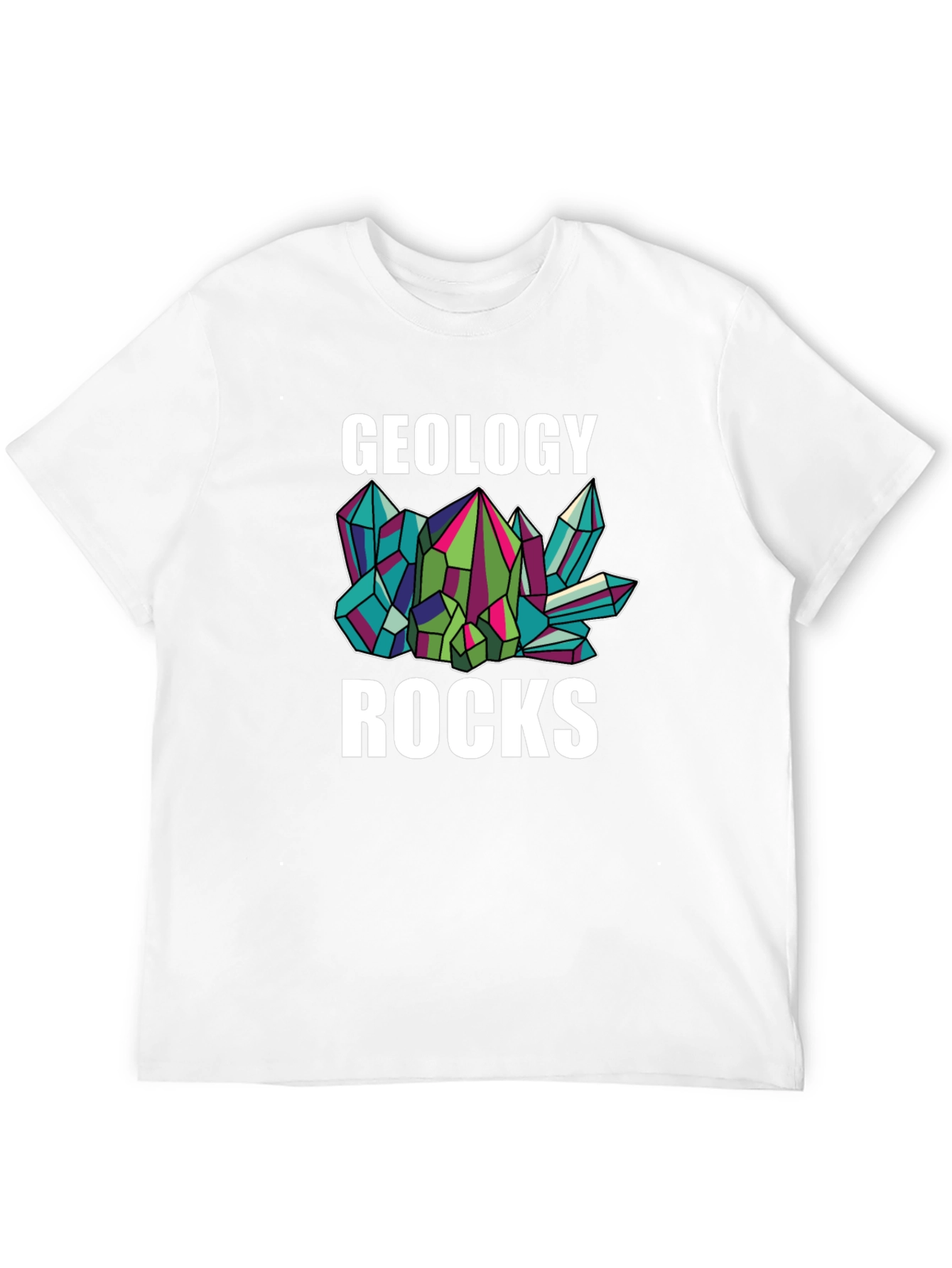 Geology Rocks T-Shirt Crystal Design