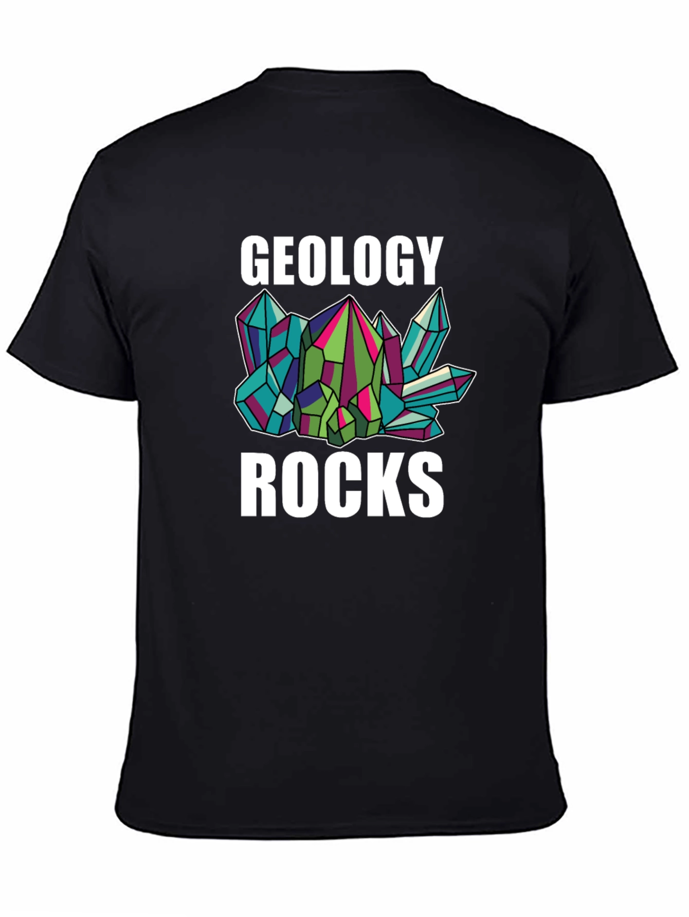 Geology Rocks T-Shirt Crystal Design