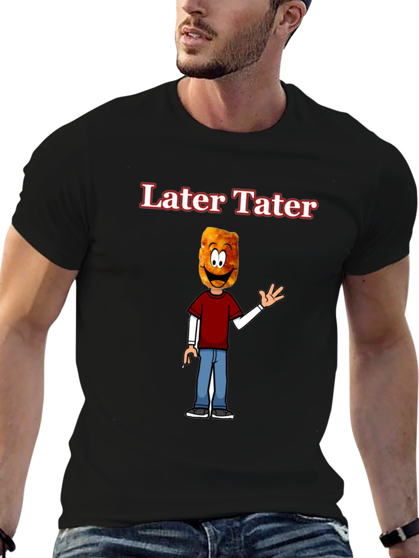 Later Tater Funny Graphic T-Shirt
