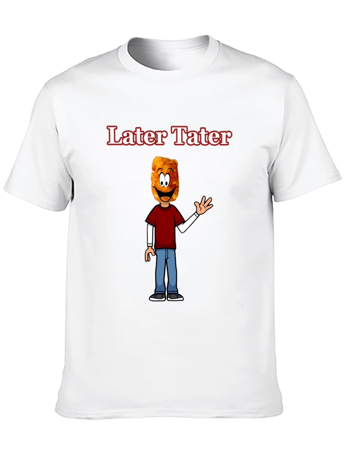 Later Tater Funny Graphic T-Shirt