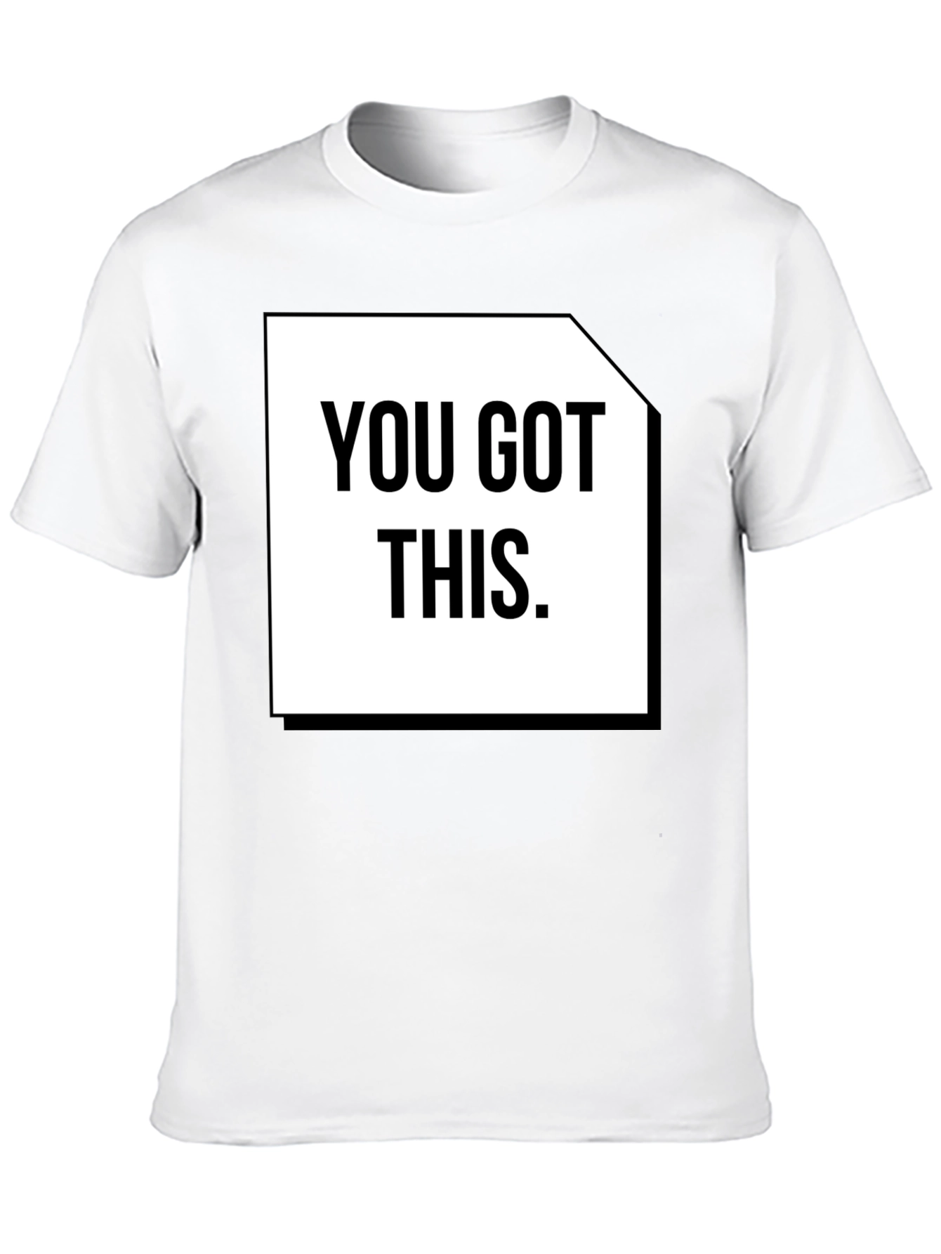 Motivational T-Shirt - You Got This - Black