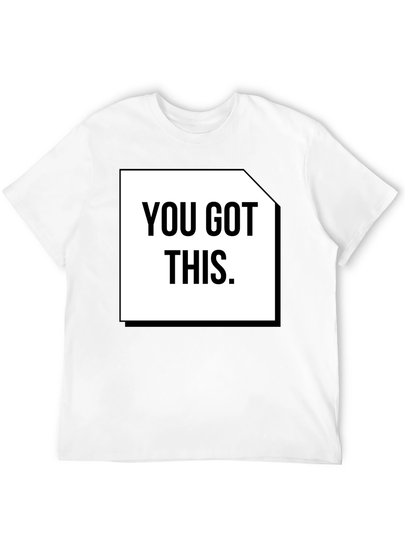 Motivational T-Shirt - You Got This - Black