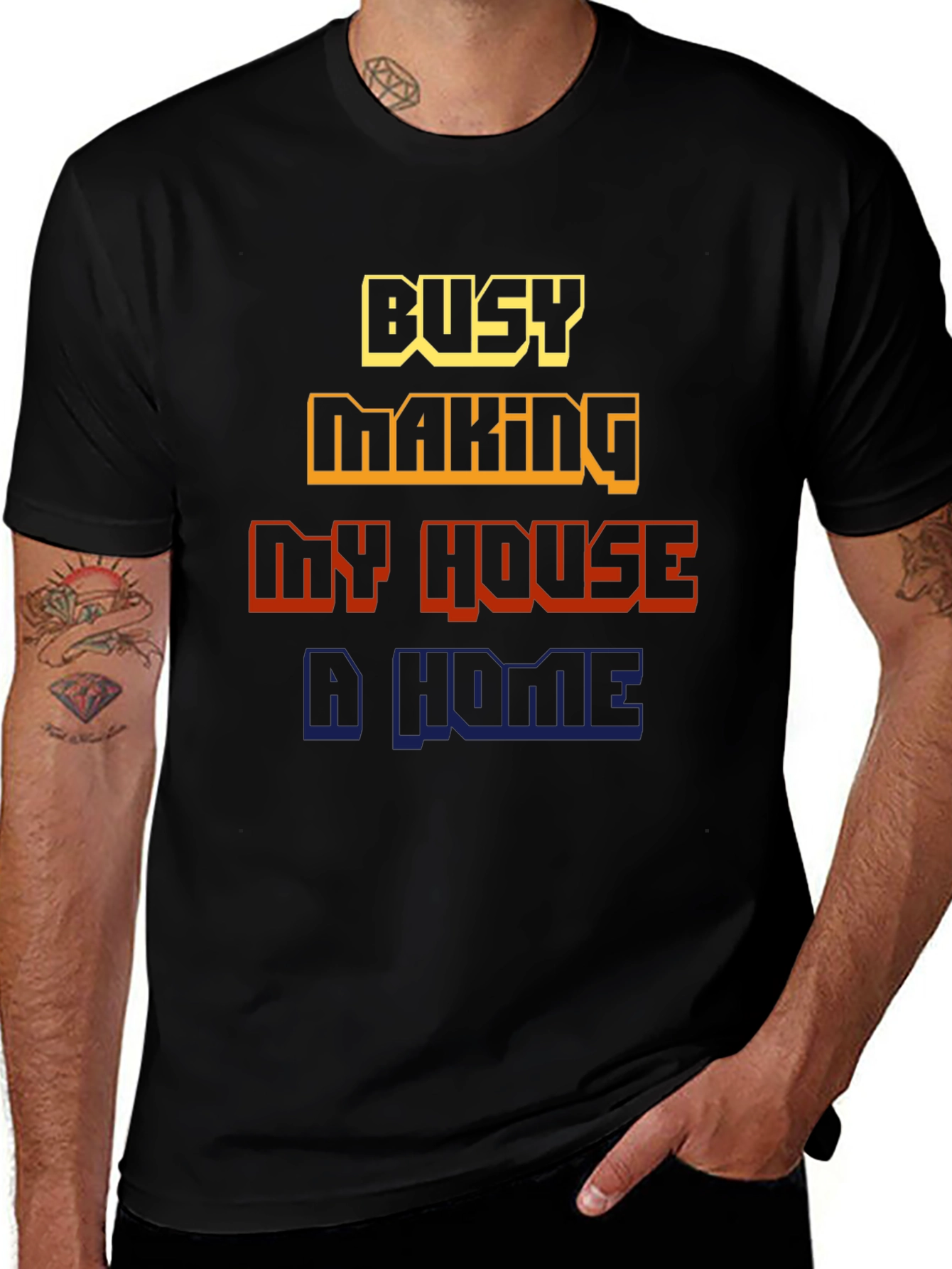 Busy Making My House a Home Graphic Tee