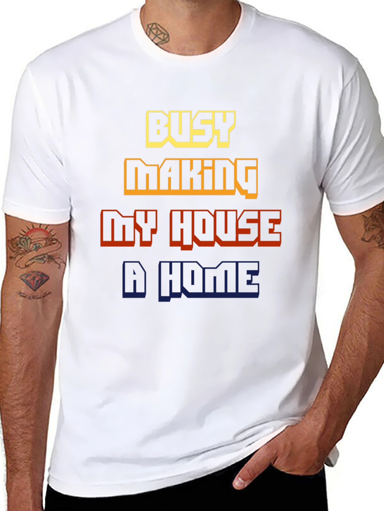 Busy Making My House a Home Graphic Tee