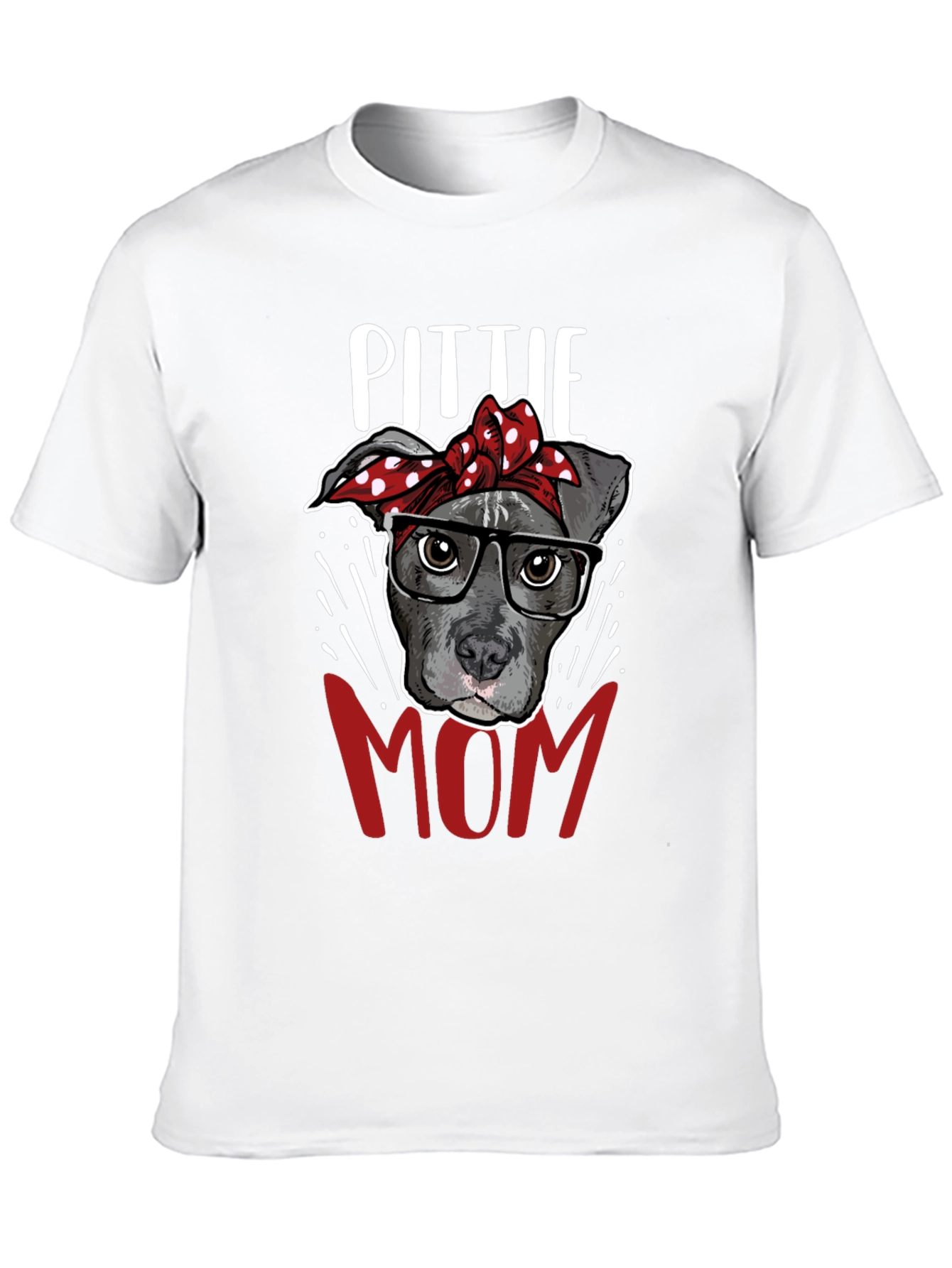 Pitbull Mom T-Shirt - Dog Lover Tee