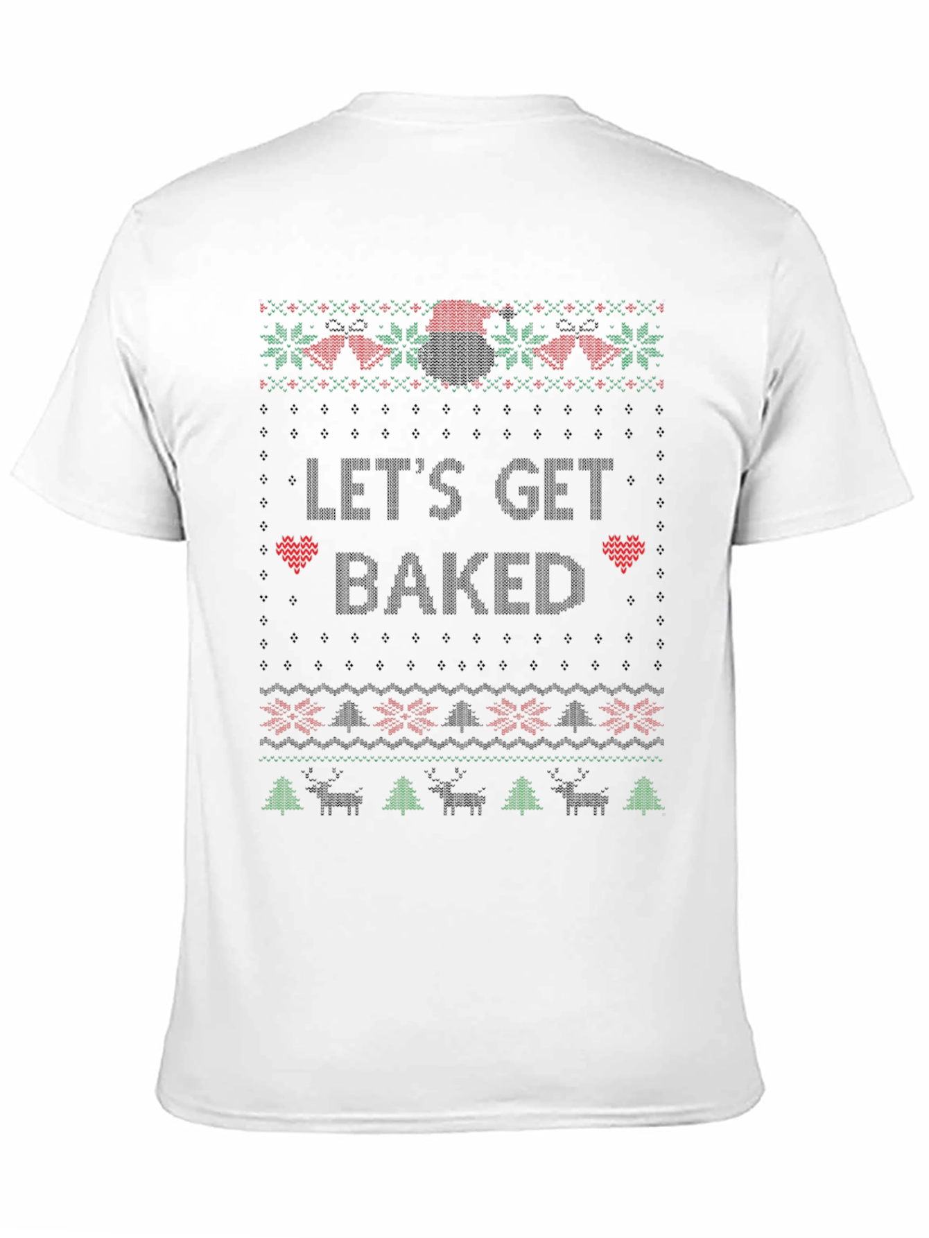 Lets Get Baked Christmas T-Shirt